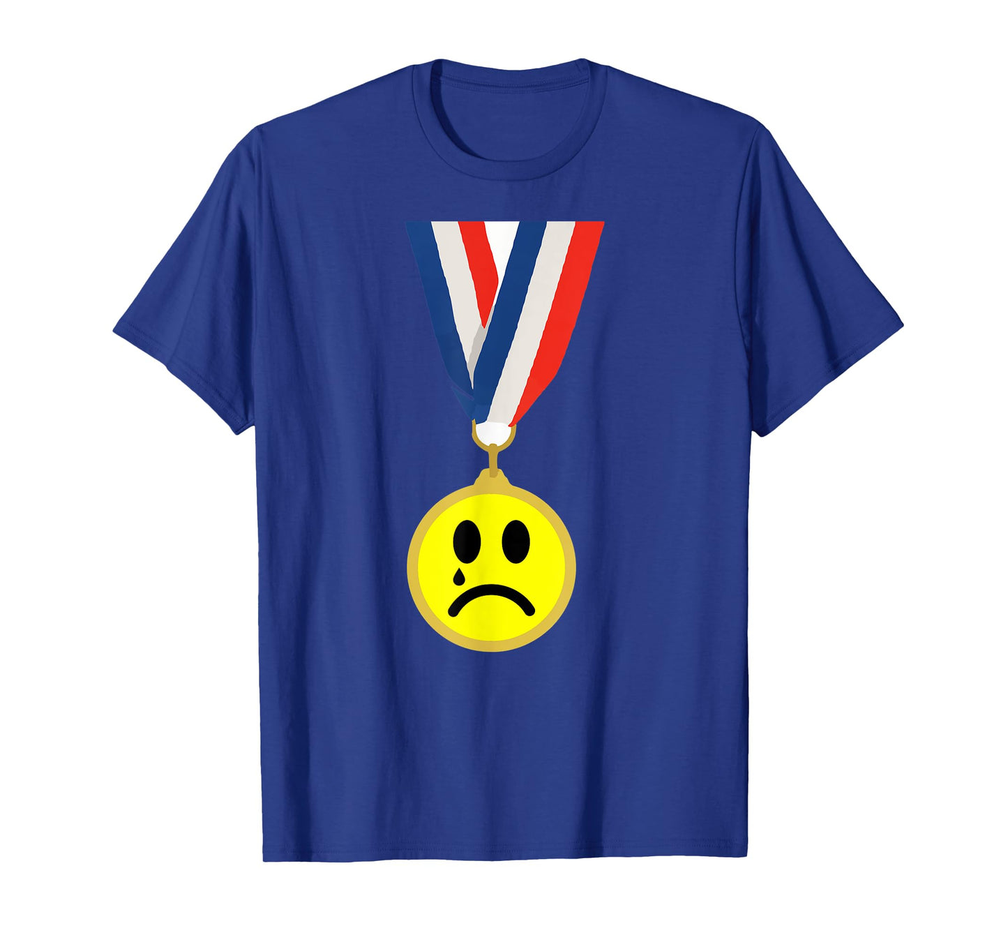 Crying Sad Face Medal Last Place Loser Trophy T-Shirt