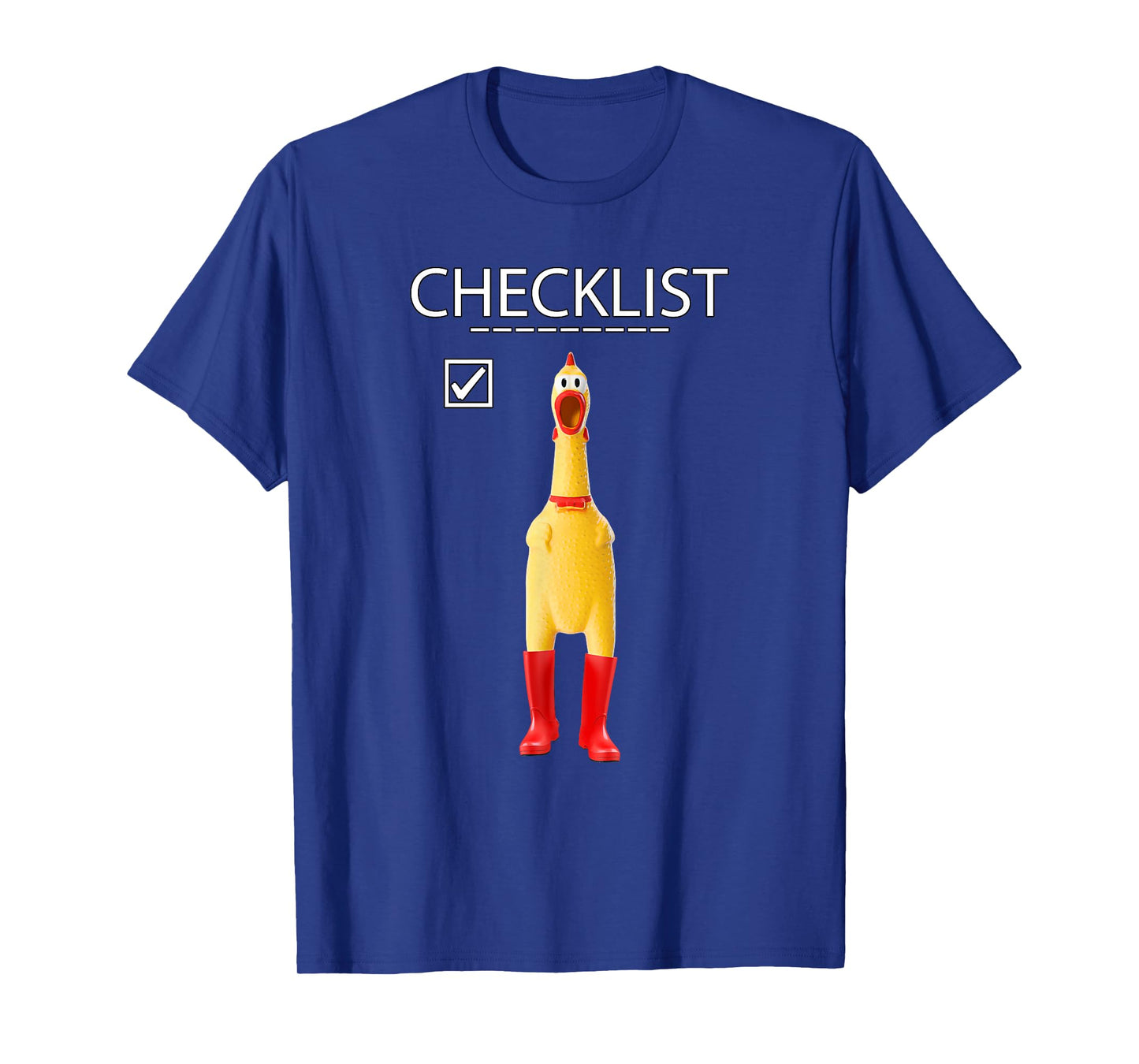Funny Rubber Chicken Gift for Boys Checklist Practical Joke T-Shirt