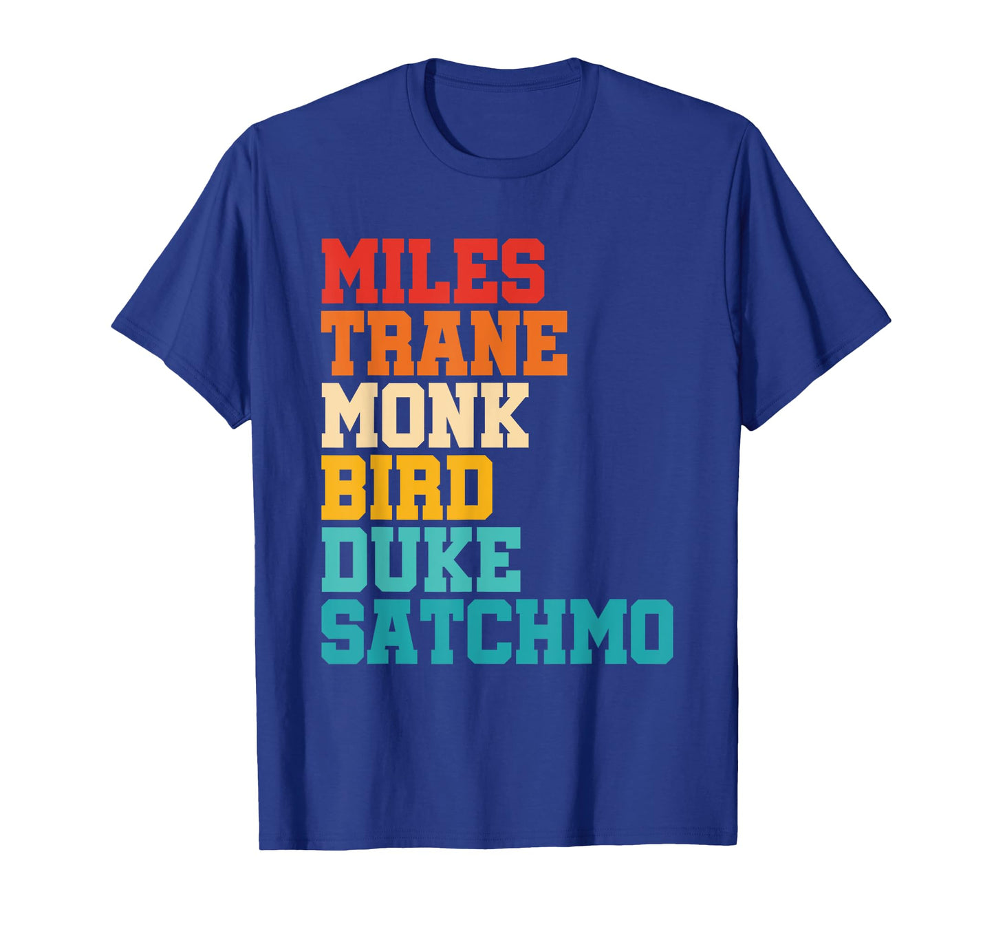 Miles Trane Monk Bird Duke Satchmo T-Shirt