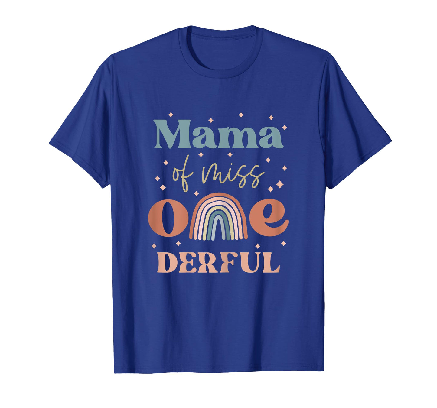 Mama of Miss Onederful Boho Rainbow Daughter First Birthday T-Shirt