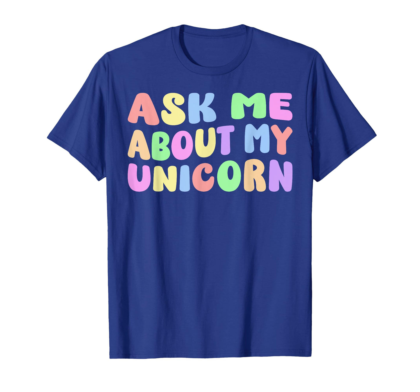 Ask Me About My Unicorn Halloween Costume Birthday Party T-Shirt