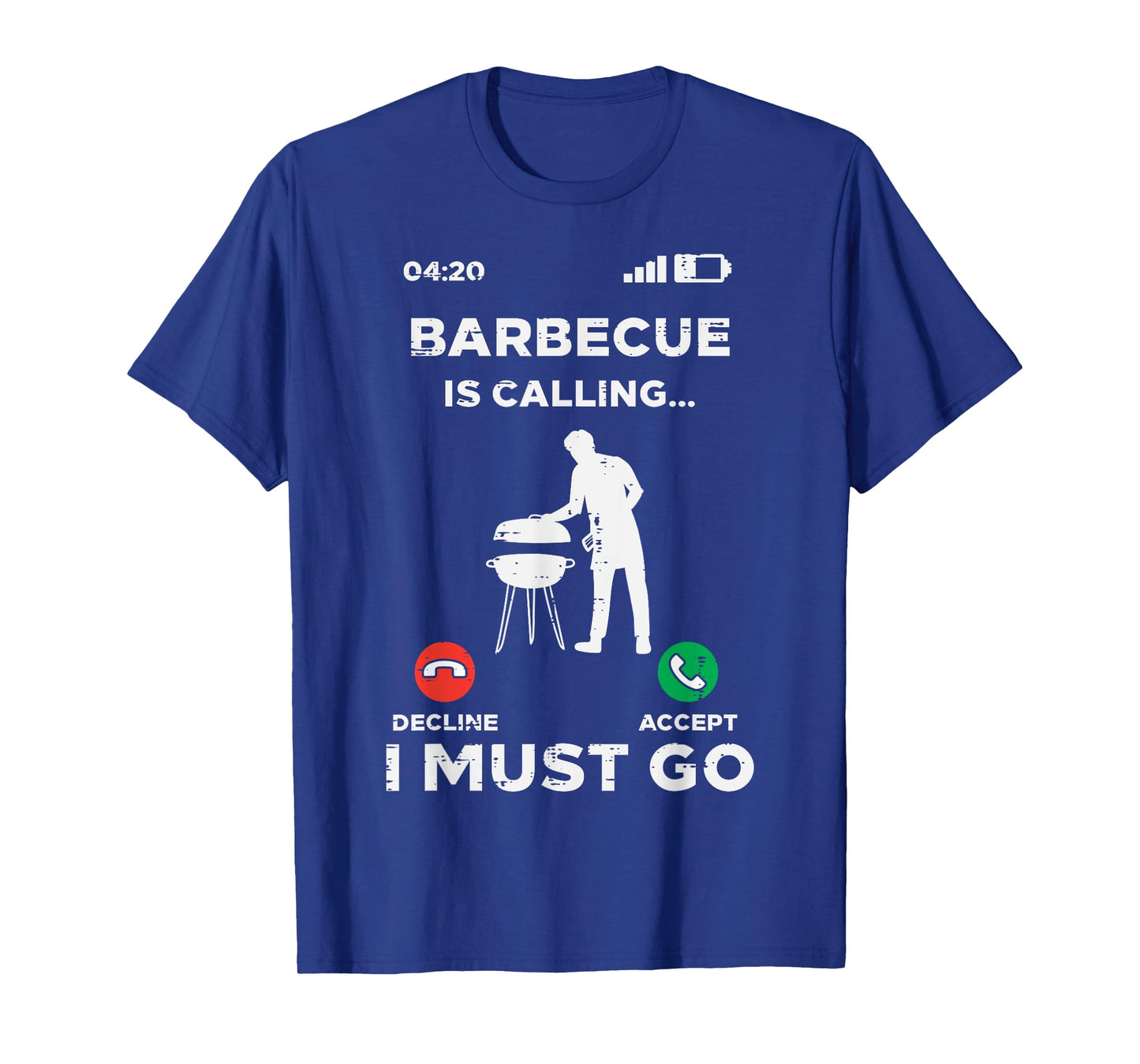 Barbecue Is Calling I Must Go Funny Bbq Grill Men Women Kids T-Shirt