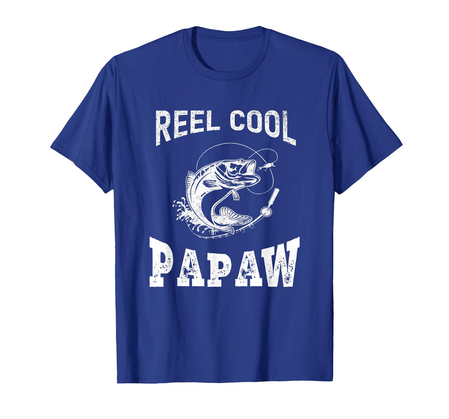 reel cool Papaw fisherman grandpa father's day Fishing gifts T-Shirt