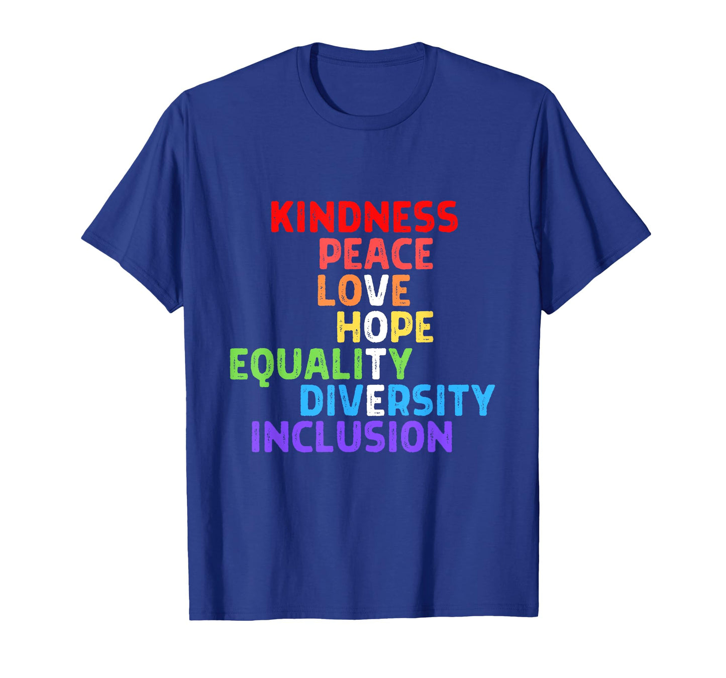 Vote Kindness Peace Equality Inclusion Diversity Human Right T-Shirt