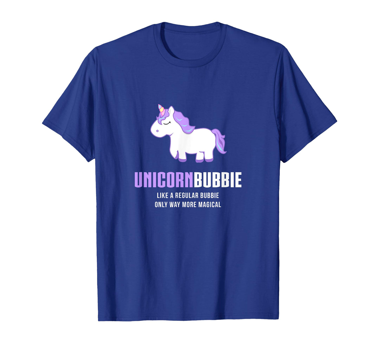 Unicorn Bubbie Shirt, Funny Cute Magical Gift T-Shirt