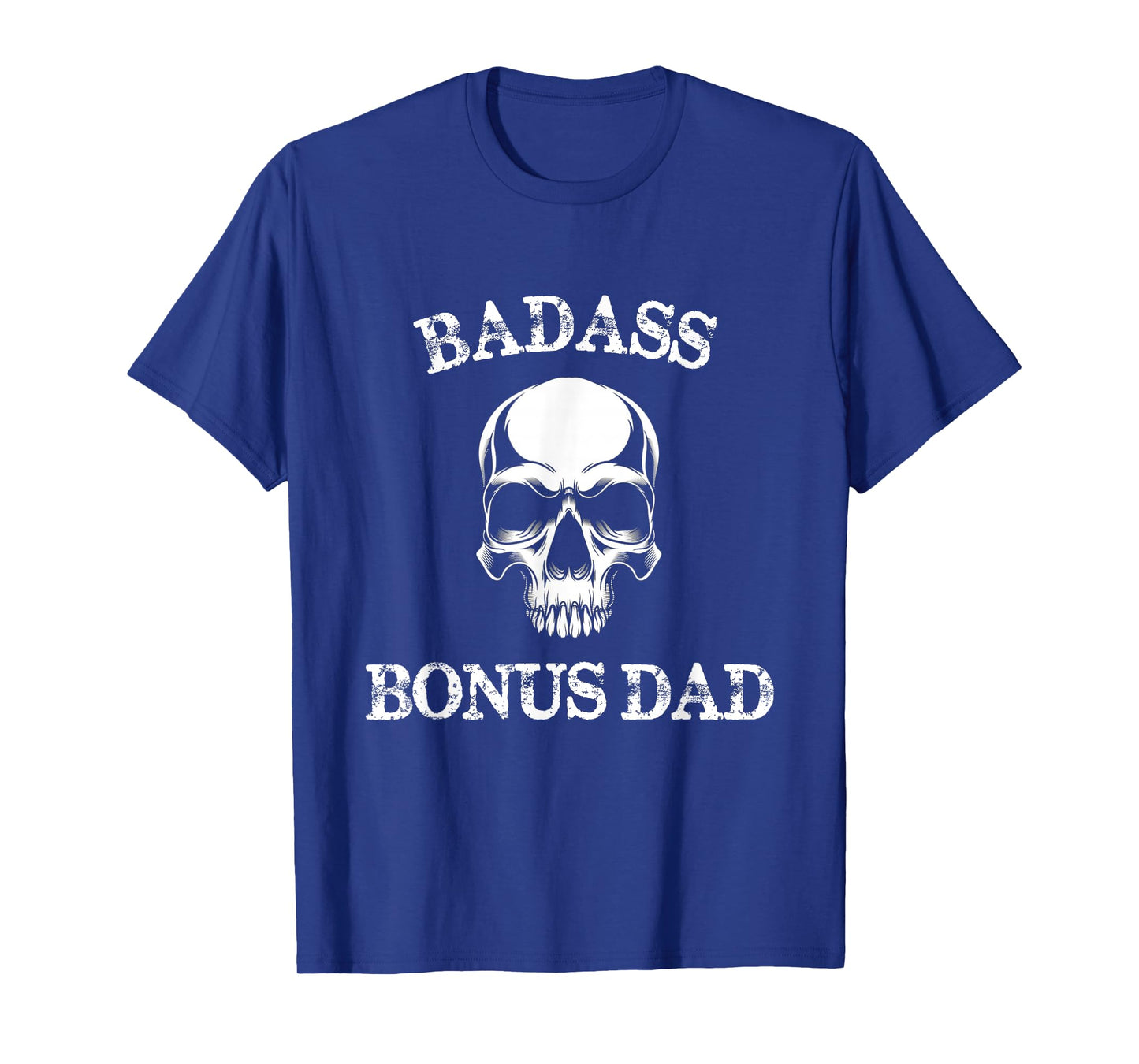 Funny Badass Bonus Dad Step Dad Gift Stepdad Stepfather T-Shirt