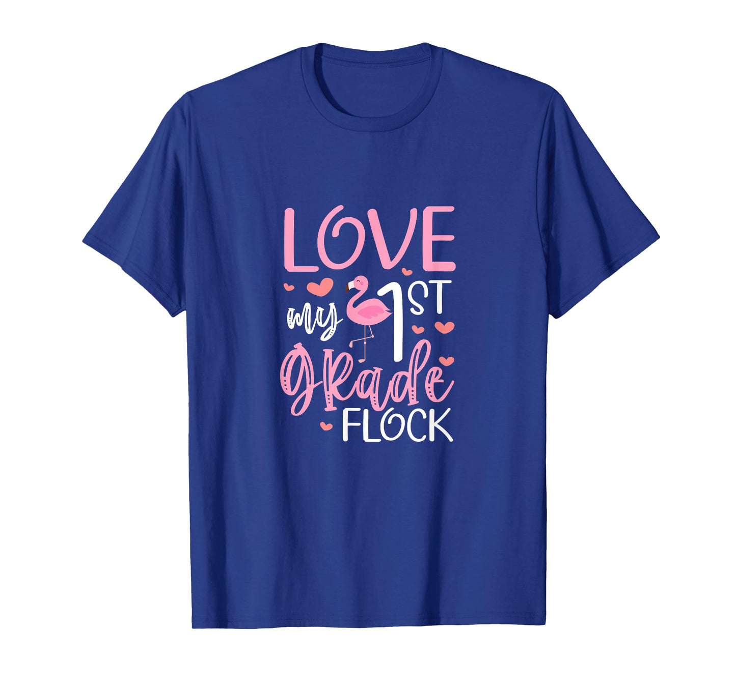 First Grade Teacher Flamingo Love My 1st Grade Flock T-Shirt