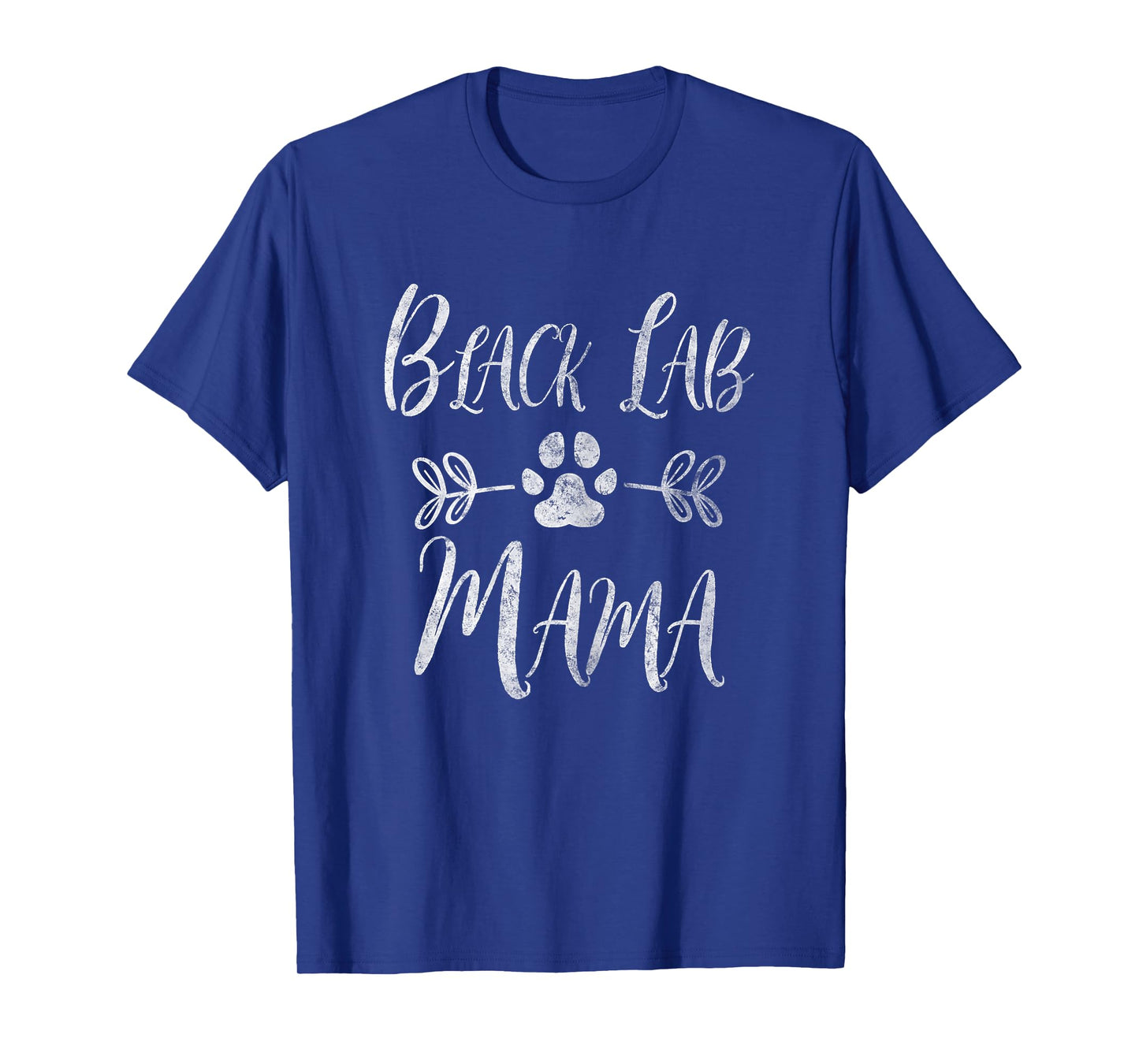 Black Lab Mama Shirt Labrador Retriever Lover Funny Dog Mom Women T-Shirt