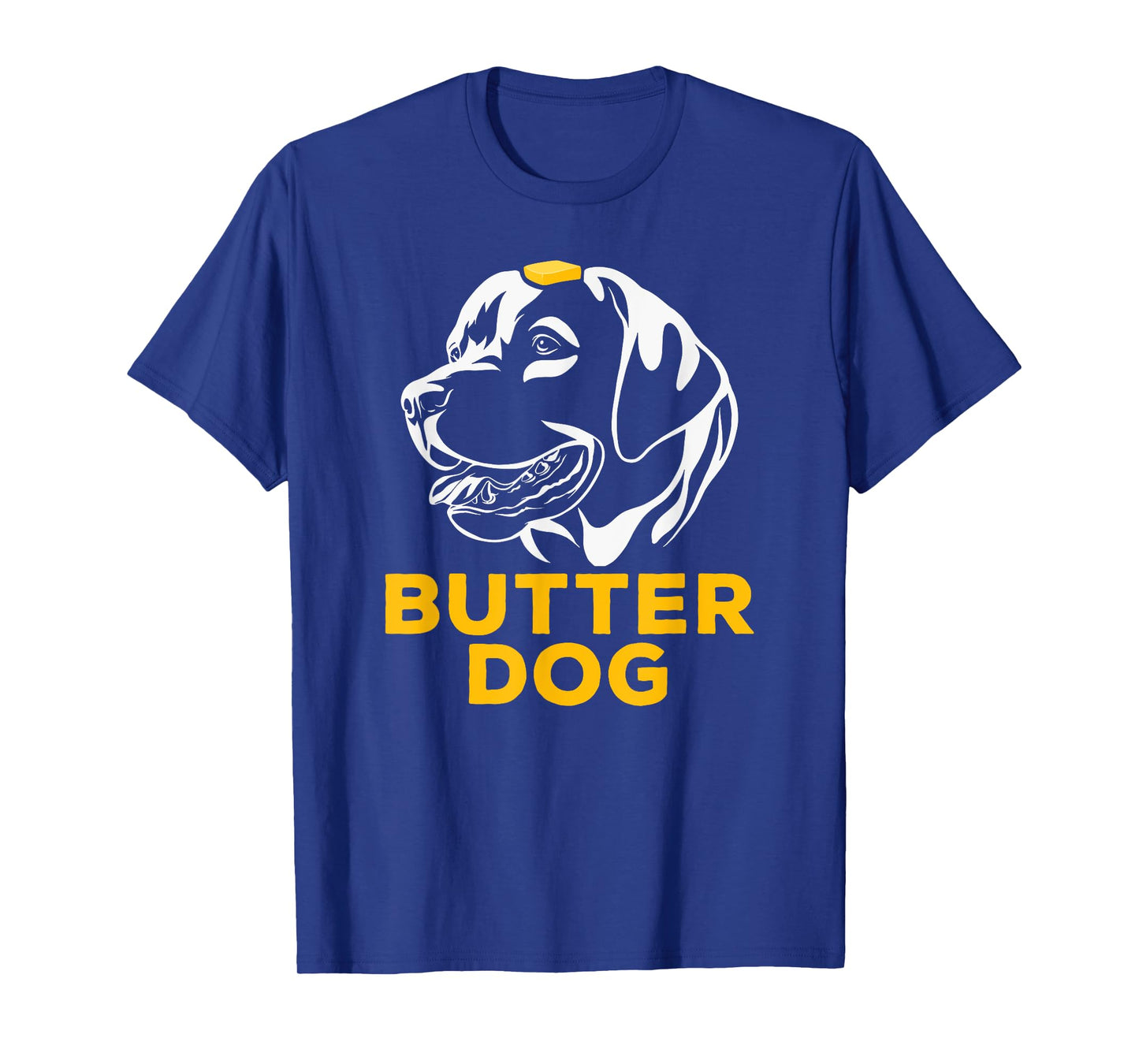 Butter Dog - The Dog With The Butter On Him Funny Meme Men Women T-Shirt