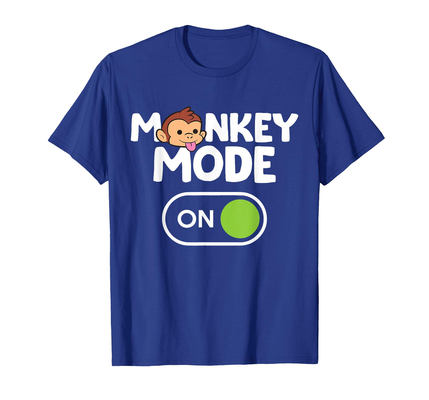 Monkey Mode On T-Shirt