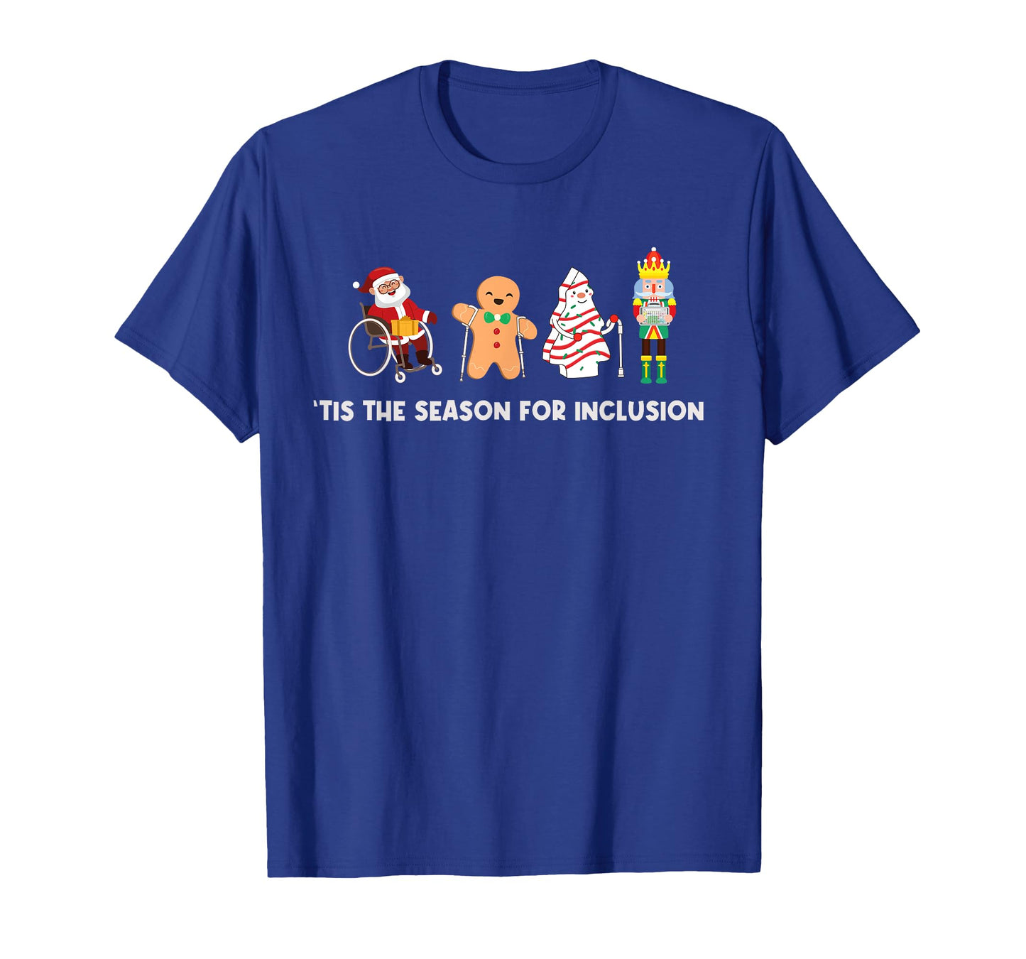 Tis The Season For Inclusion OT PT SLP Therapist Christmas T-Shirt