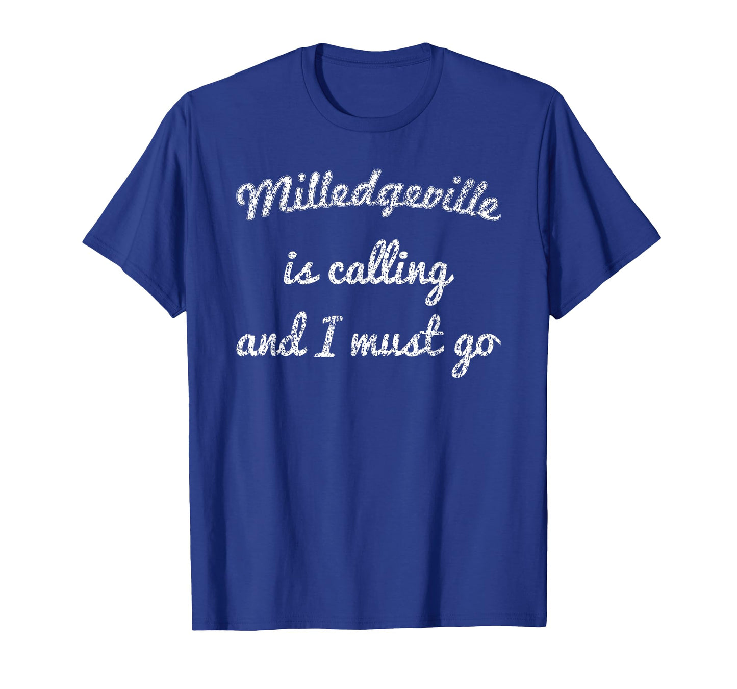 MILLEDGEVILLE GA GEORGIA Funny City Trip Home Roots USA Gift T-Shirt