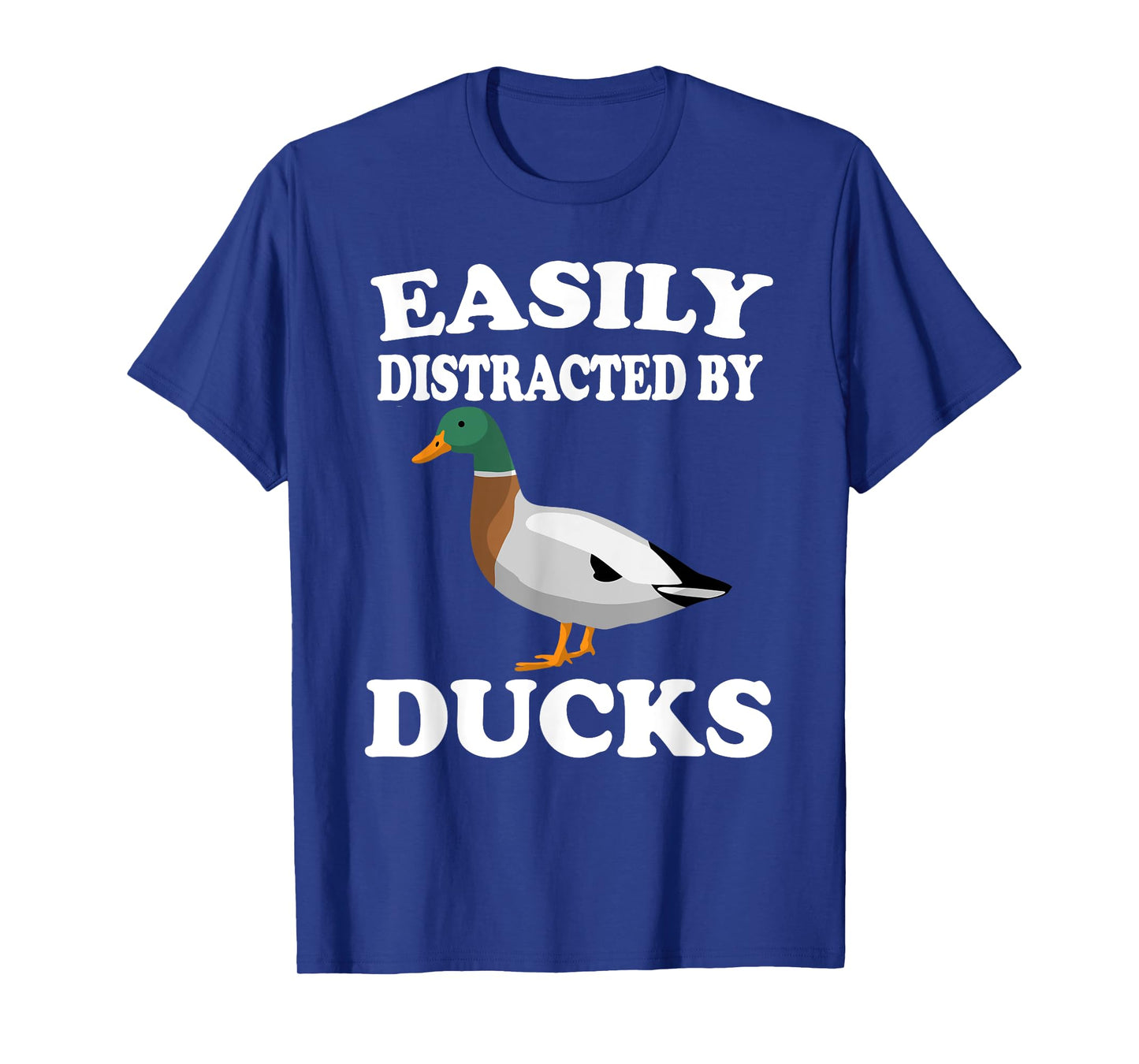 Easily distracts from ducks and bird farm. T-Shirt