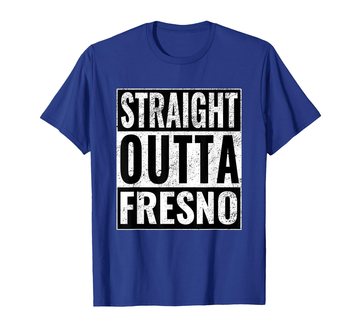 Straight Outta Fresno - Straight Out of Fresno T-Shirt