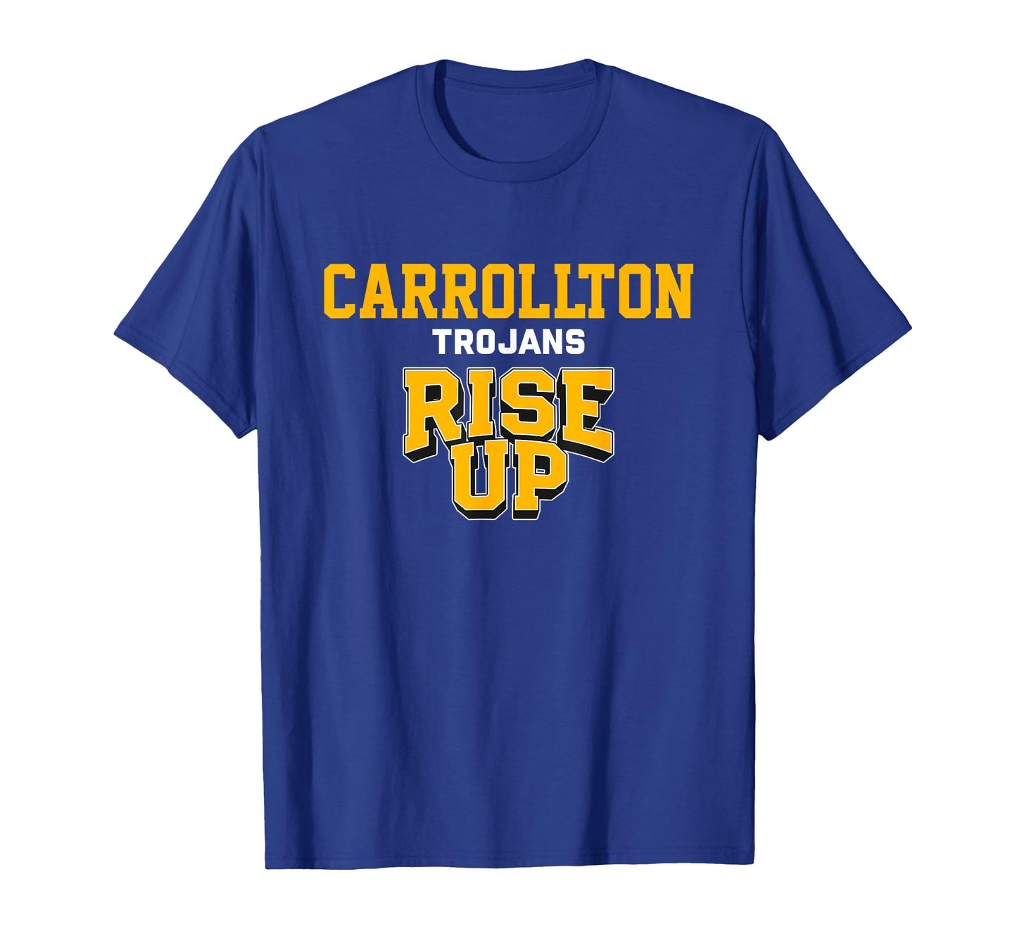 Carrollton Trojans Rise Up HS T-Shirt