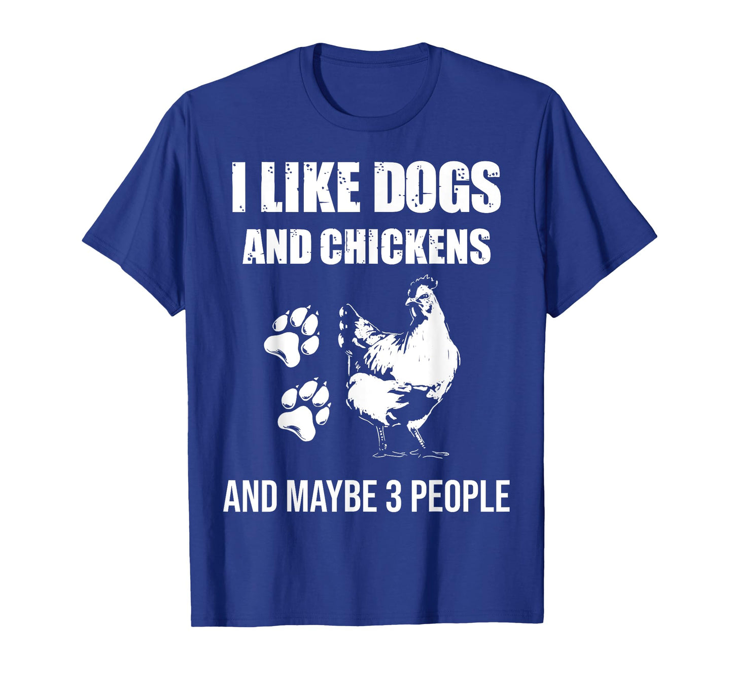 I Like Dogs And Chickens Maybe 3 People Vintage T-Shirt