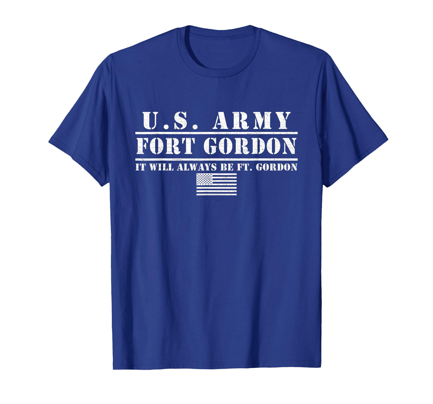 Fort Gordon Georgia Ga It Will Always Be Fort Gordon T-Shirt