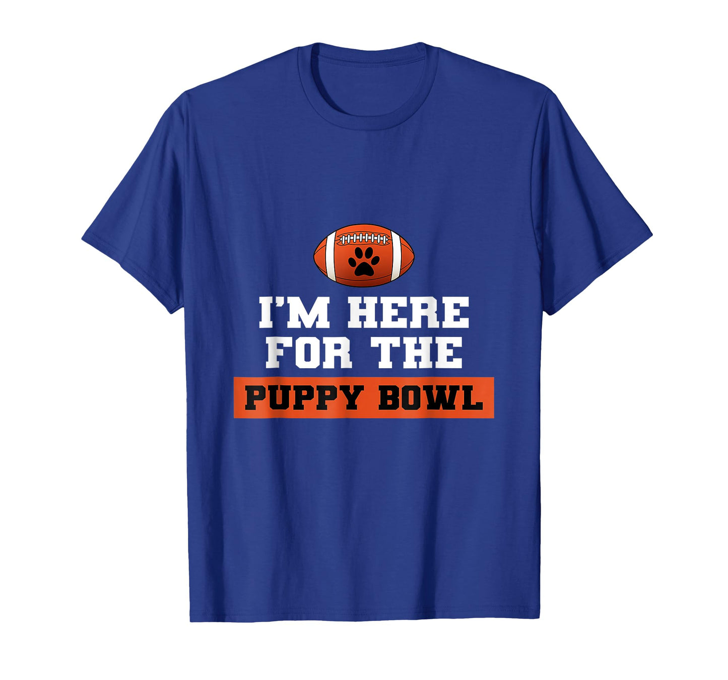I'm Here For The Puppy Bowl Funny Dog T-Shirt