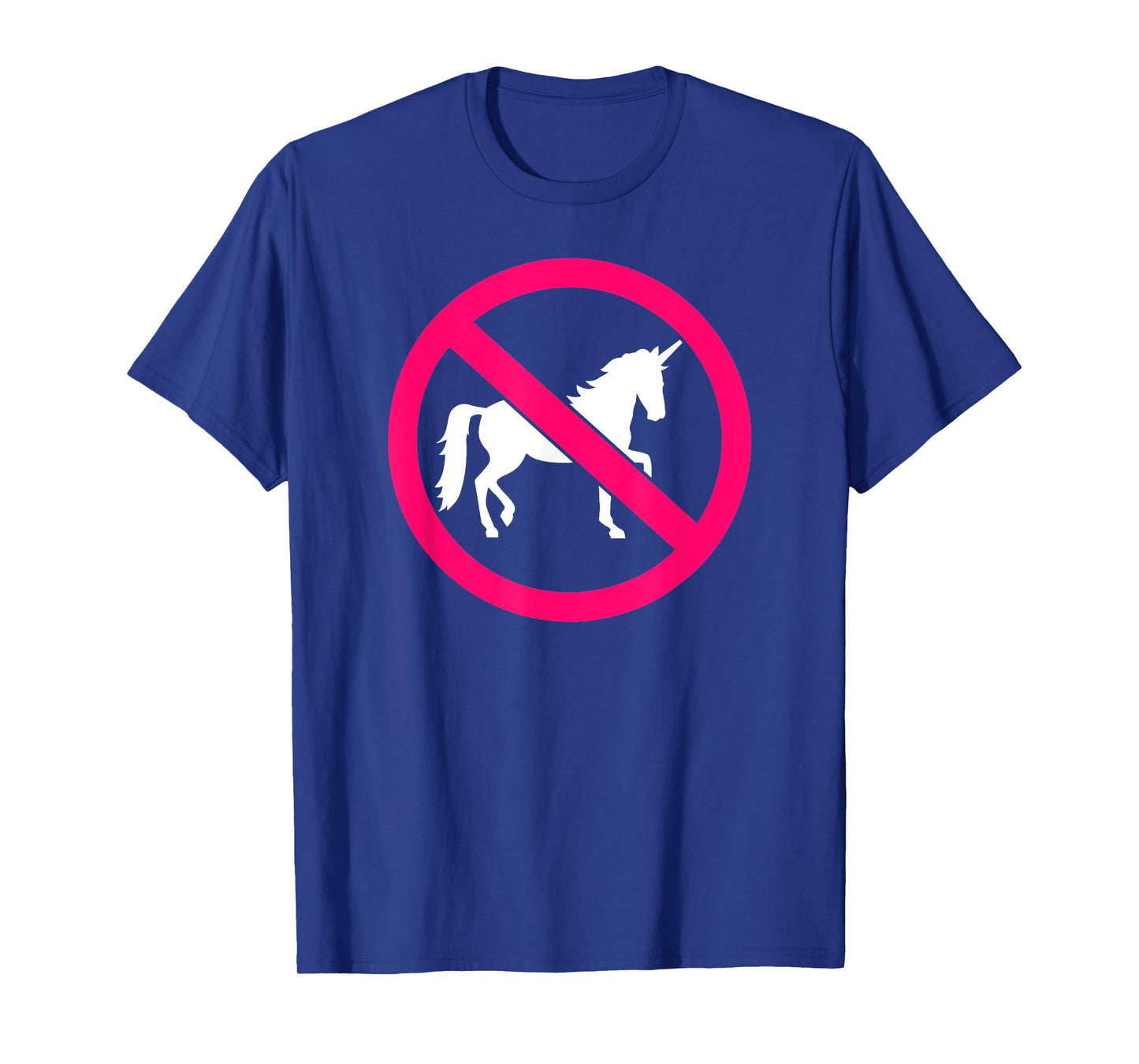No unicorns T-Shirt