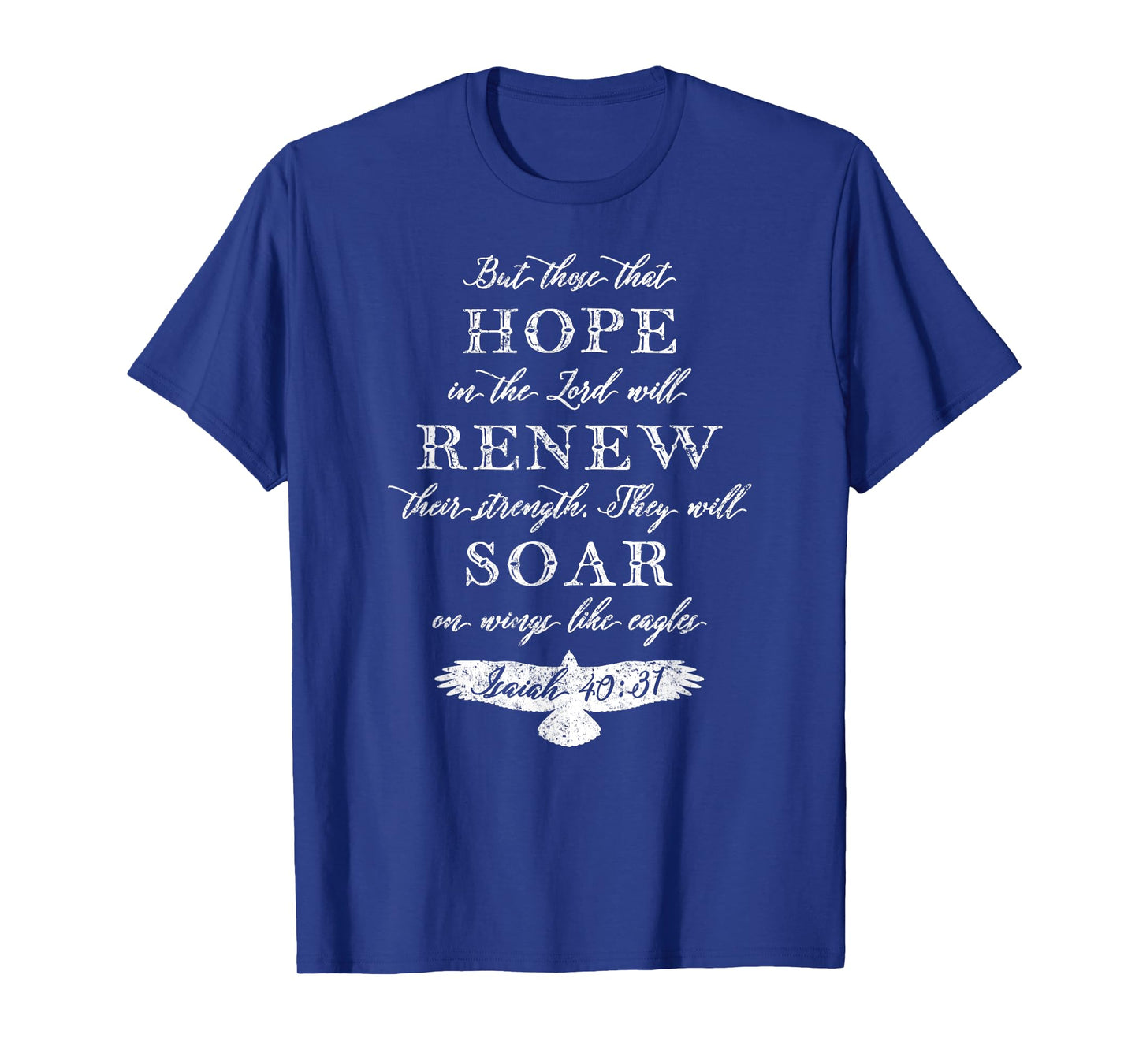 Wings Like Eagles Isaiah 40:31 KJV Christian Vintage TShirt T-Shirt