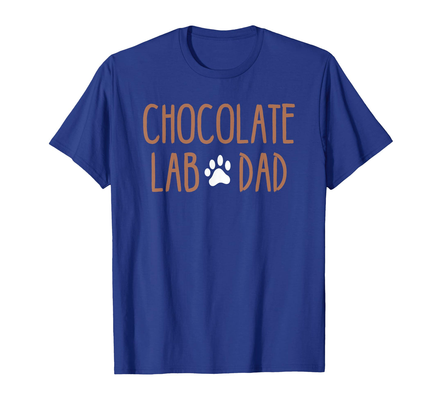Best Chocolate Lab Dad Dog Lover Brown Labrador Retriever Men Women Girls Kids T-Shirt