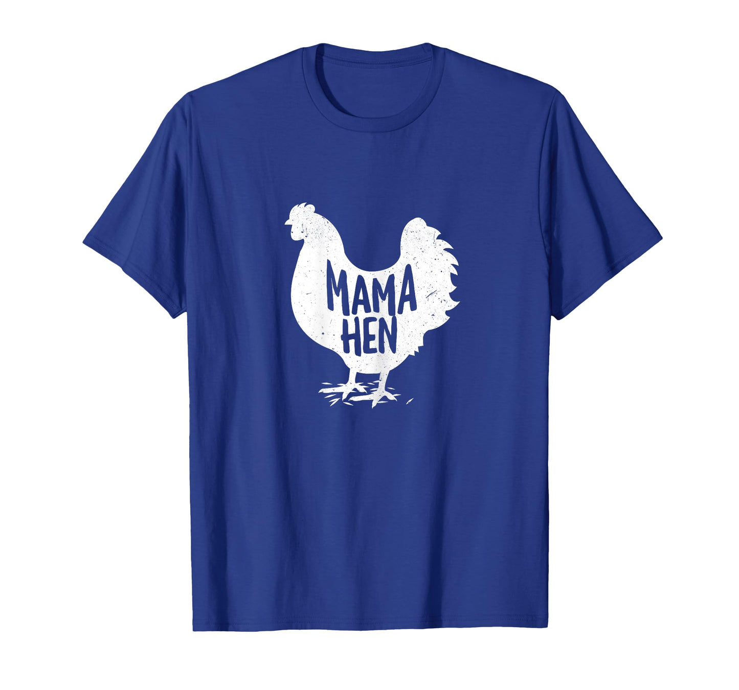 Mama Hen Chicken Funny Farm Wife Mom Mommy Mother Farmer T-Shirt