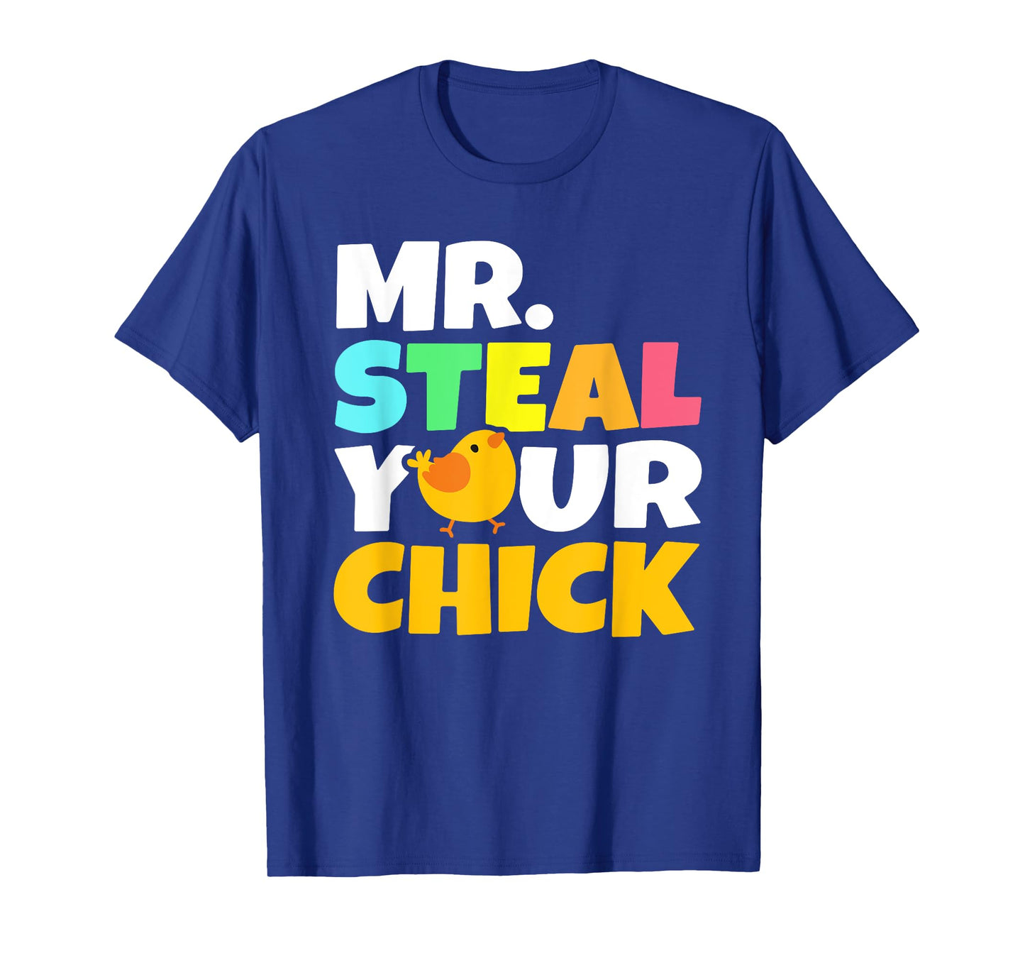 Mr Steal Your Chick Easter Chicken Boys Egg Hunting T-Shirt