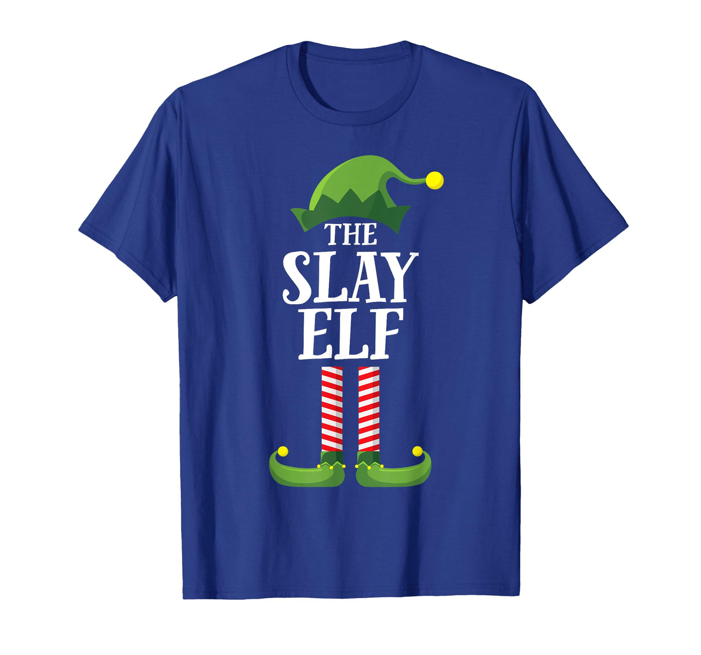 Slay Elf Matching Family Group Funny Christmas T-Shirt