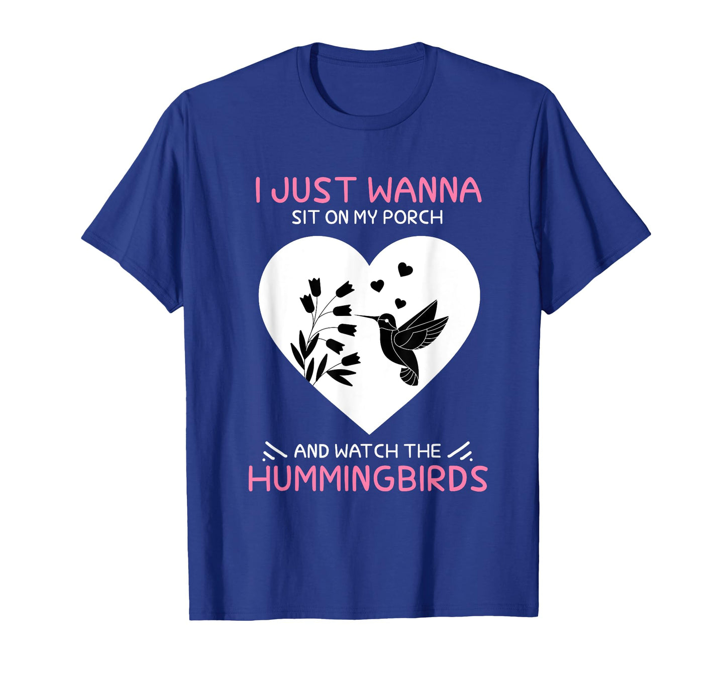 I Just Wanna Sit On My Porch The Bee Hummingbird Lovers T-Shirt