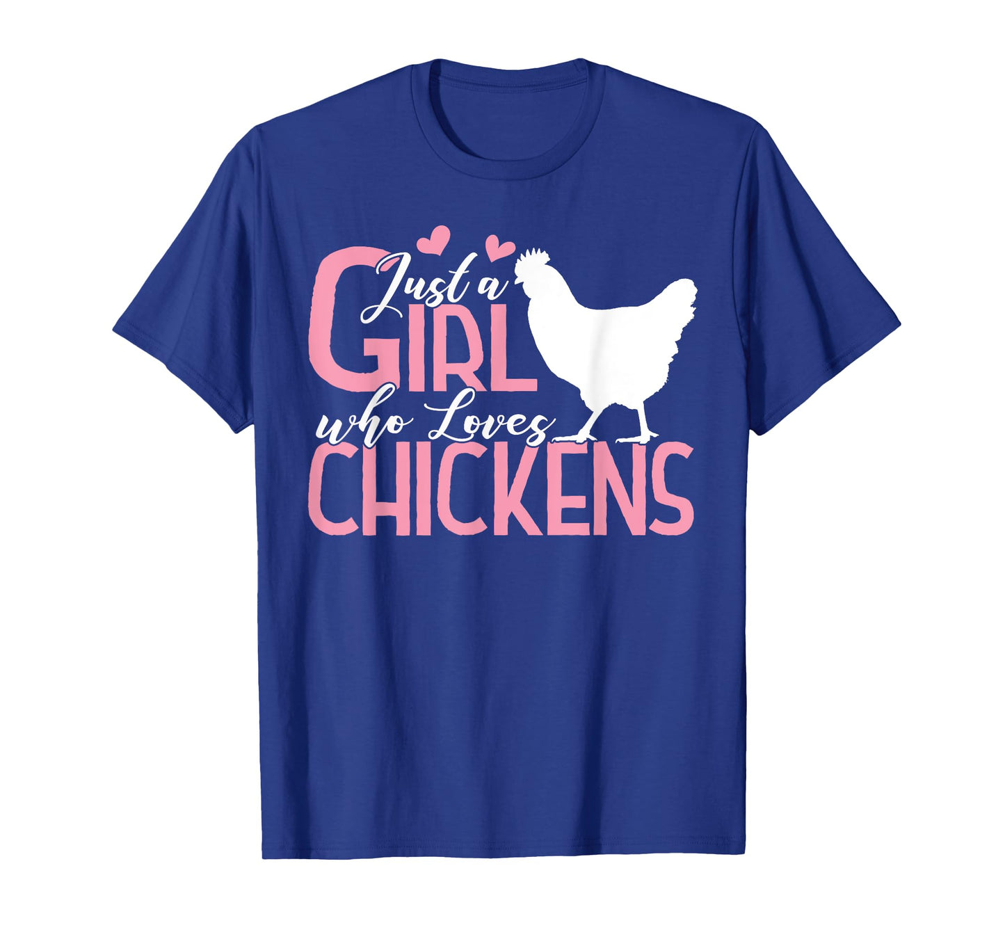 Just a Girl who Loves Chickens Tshirt Gift Poultry Lovers T-Shirt