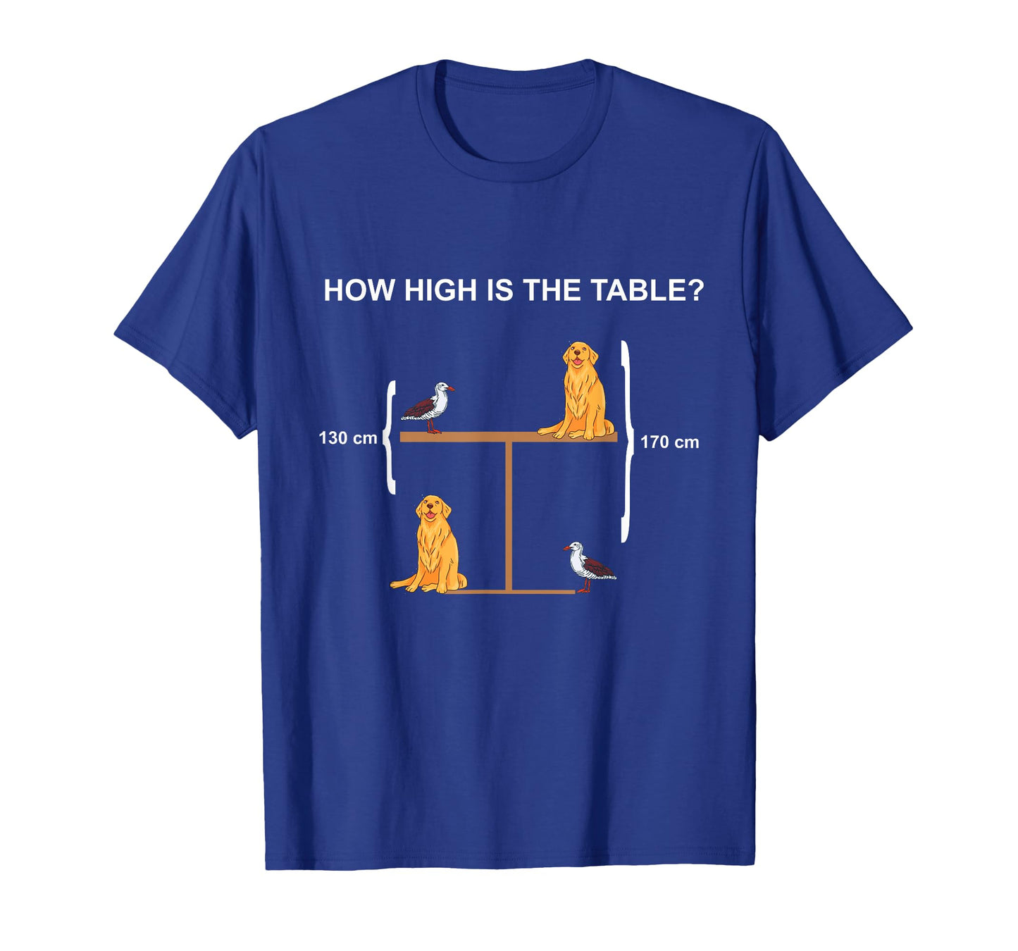 How High is The Table? Riddle and Funny Math Problem T-Shirt