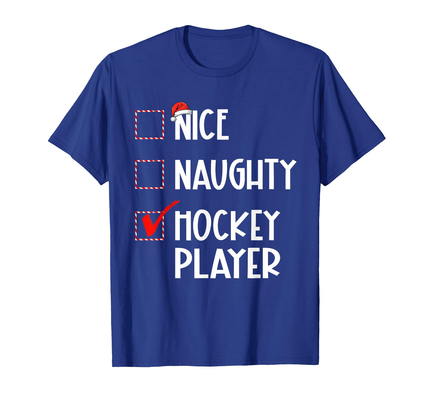 Nice Naughty Hockey Player List Christmas Santa Claus T-Shirt