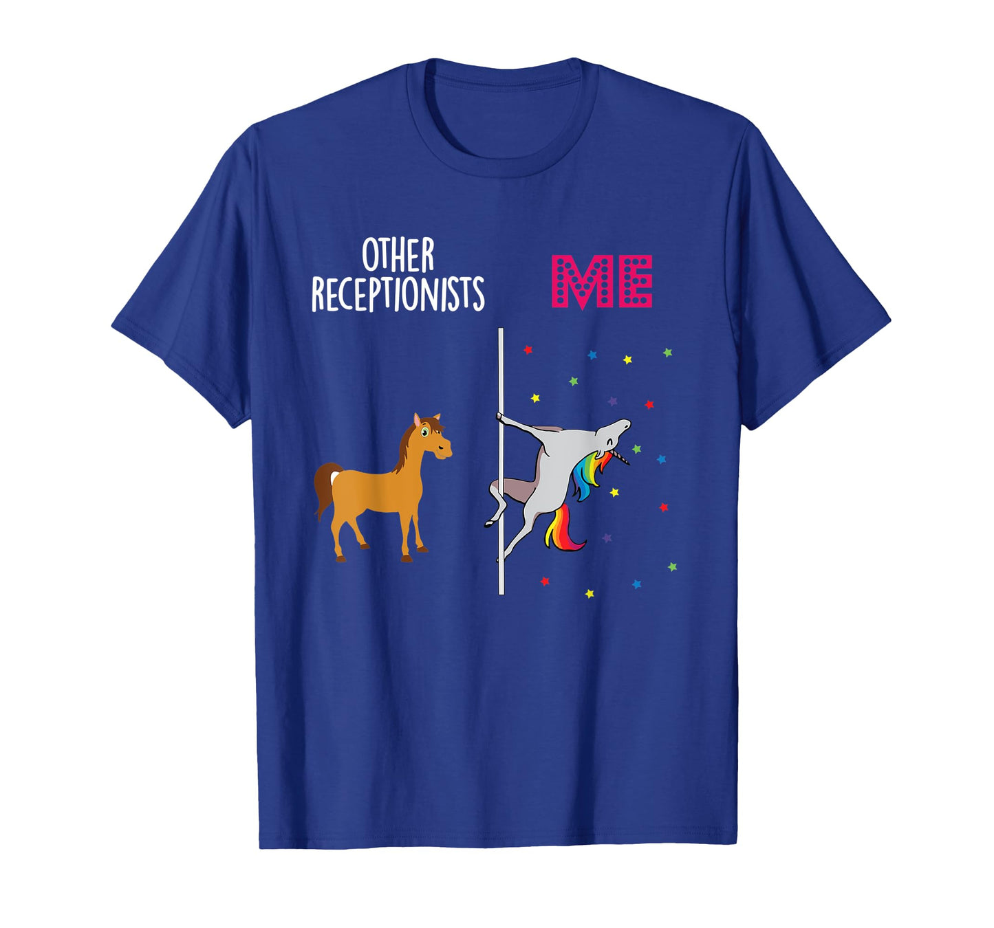 Receptionist Unicorn Others You T-Shirt