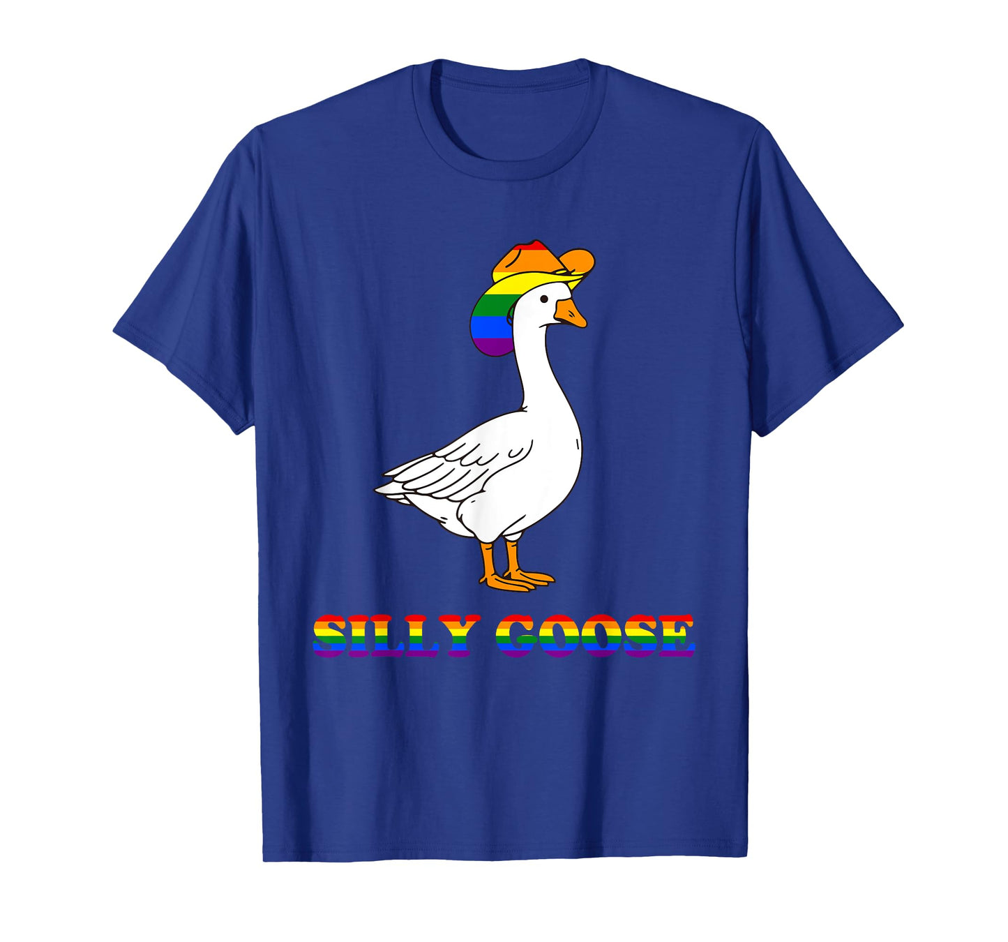 Funny Silly Goose LGBT Equality LGBT Pride Month Women Men T-Shirt