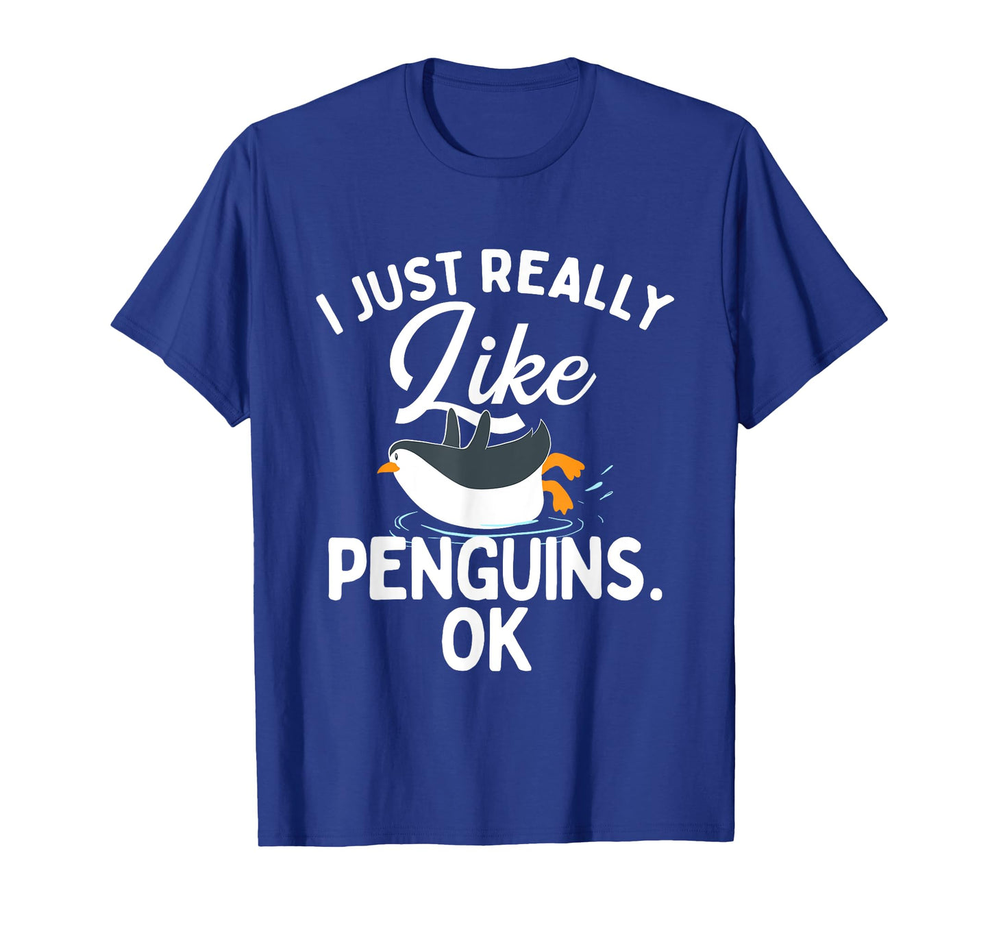 I Just Really Like Penguins - Penguin Lover Bird Watcher T-Shirt