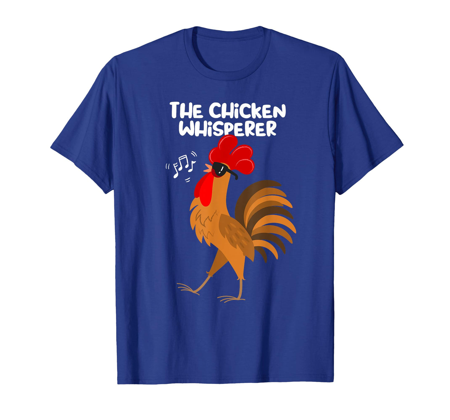 The Chicken Whisperer Funny Chicken Lover Farming Chicken T-Shirt
