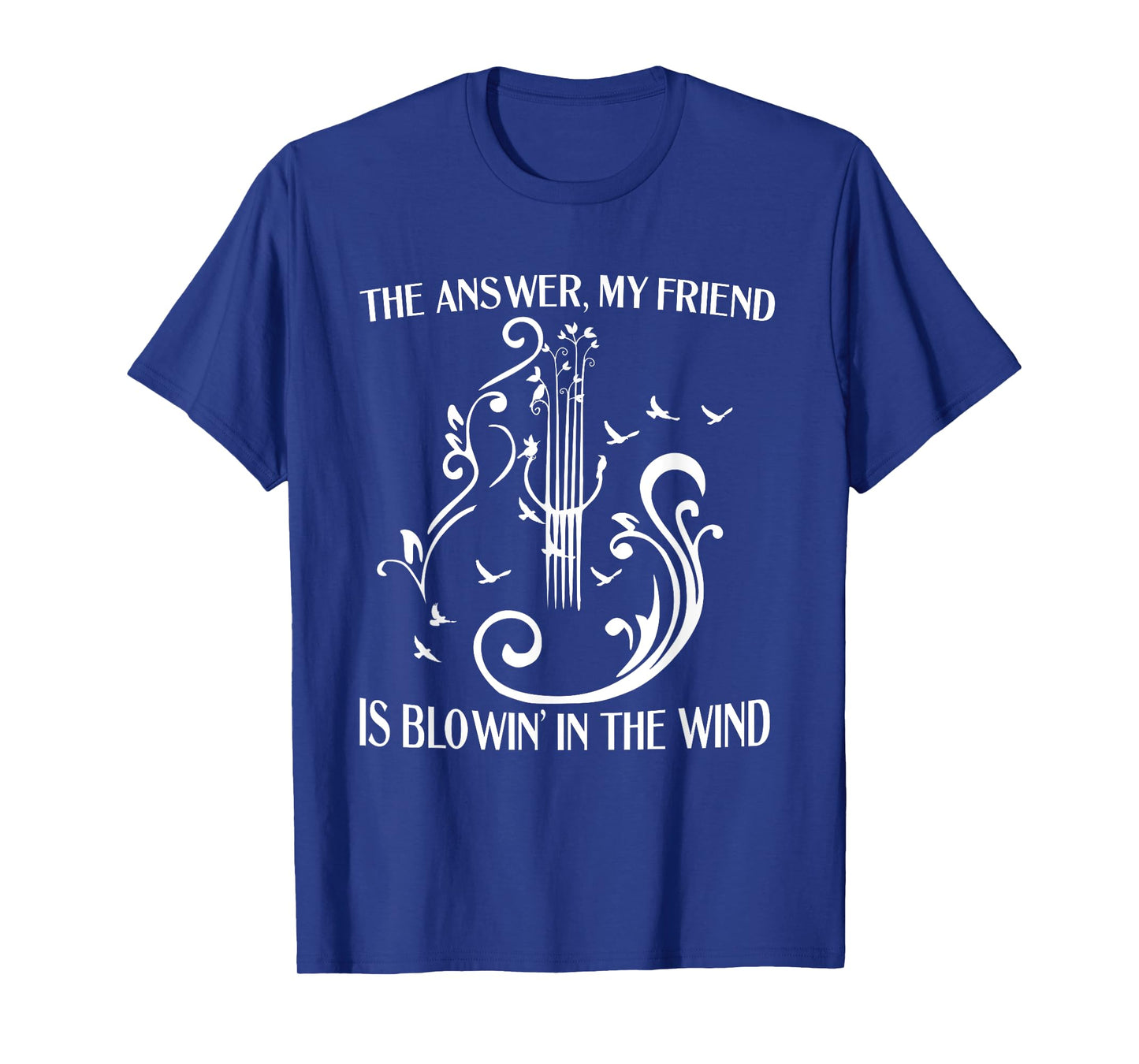 The Answer My Friend Is Blowing In The Wind Guitar Birds T-Shirt