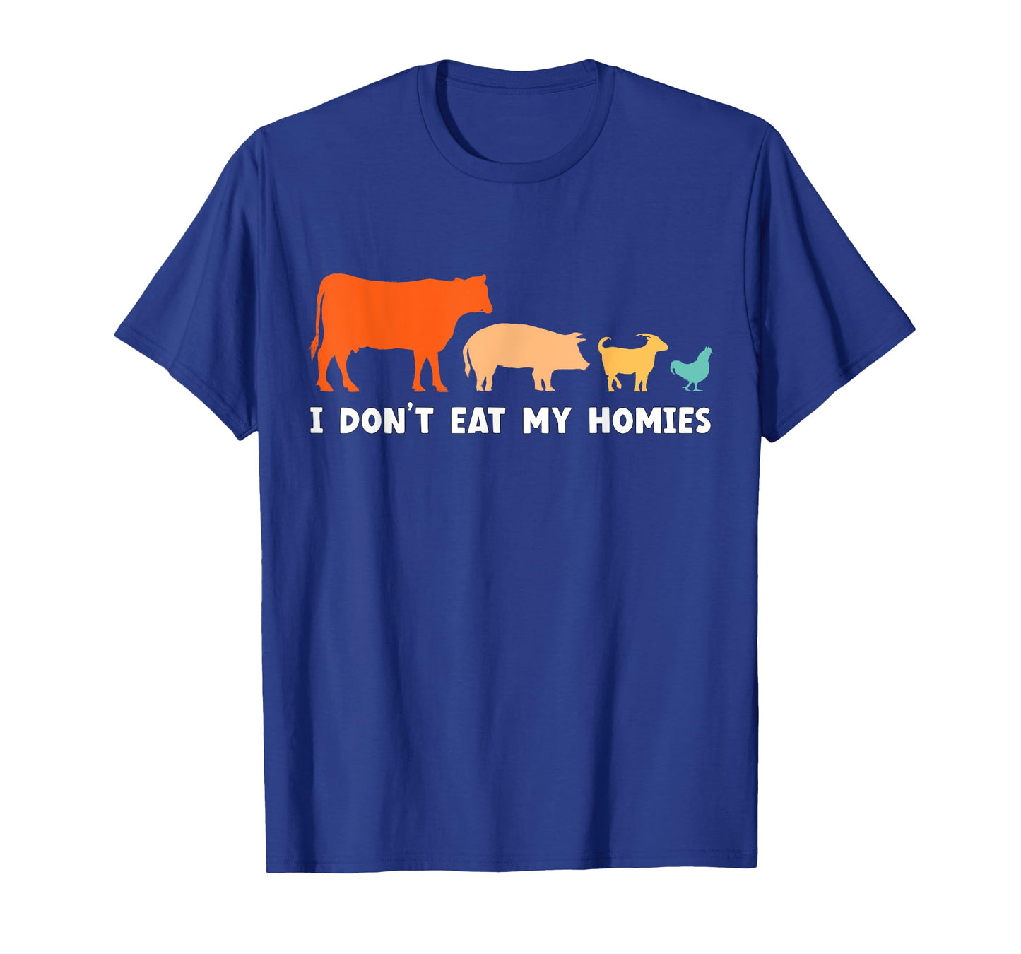 Vegan I Don't Eat My Homies Funny Vegetarian T-Shirt