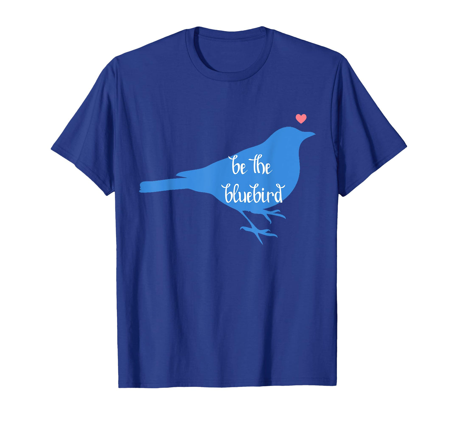 Bluebird of Happiness, Positivity, Be Happy, Zen, Kindness T-Shirt