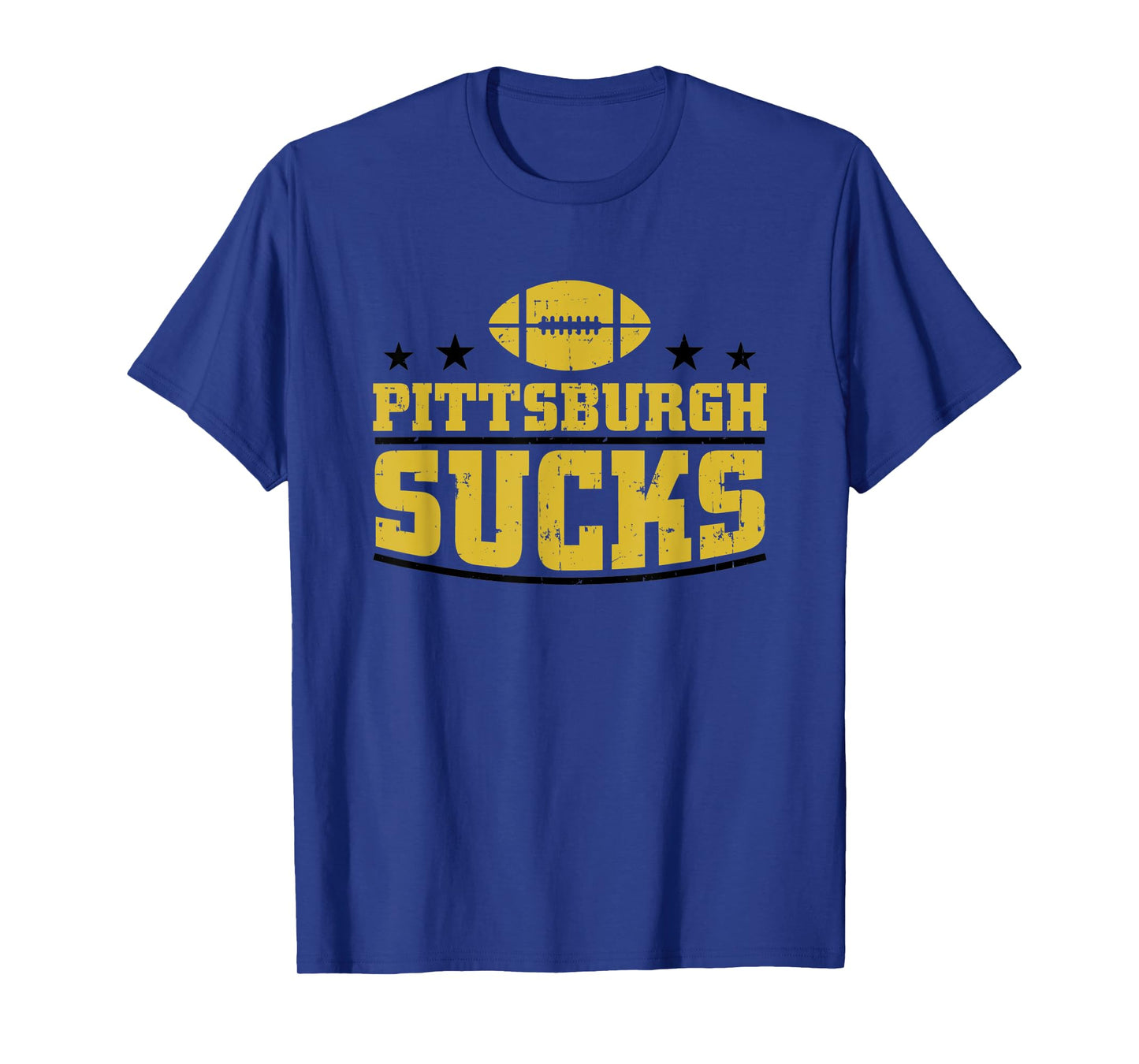 Funny Pittsburgh Sucks Football Sarcastic Humor Baltimore T-Shirt
