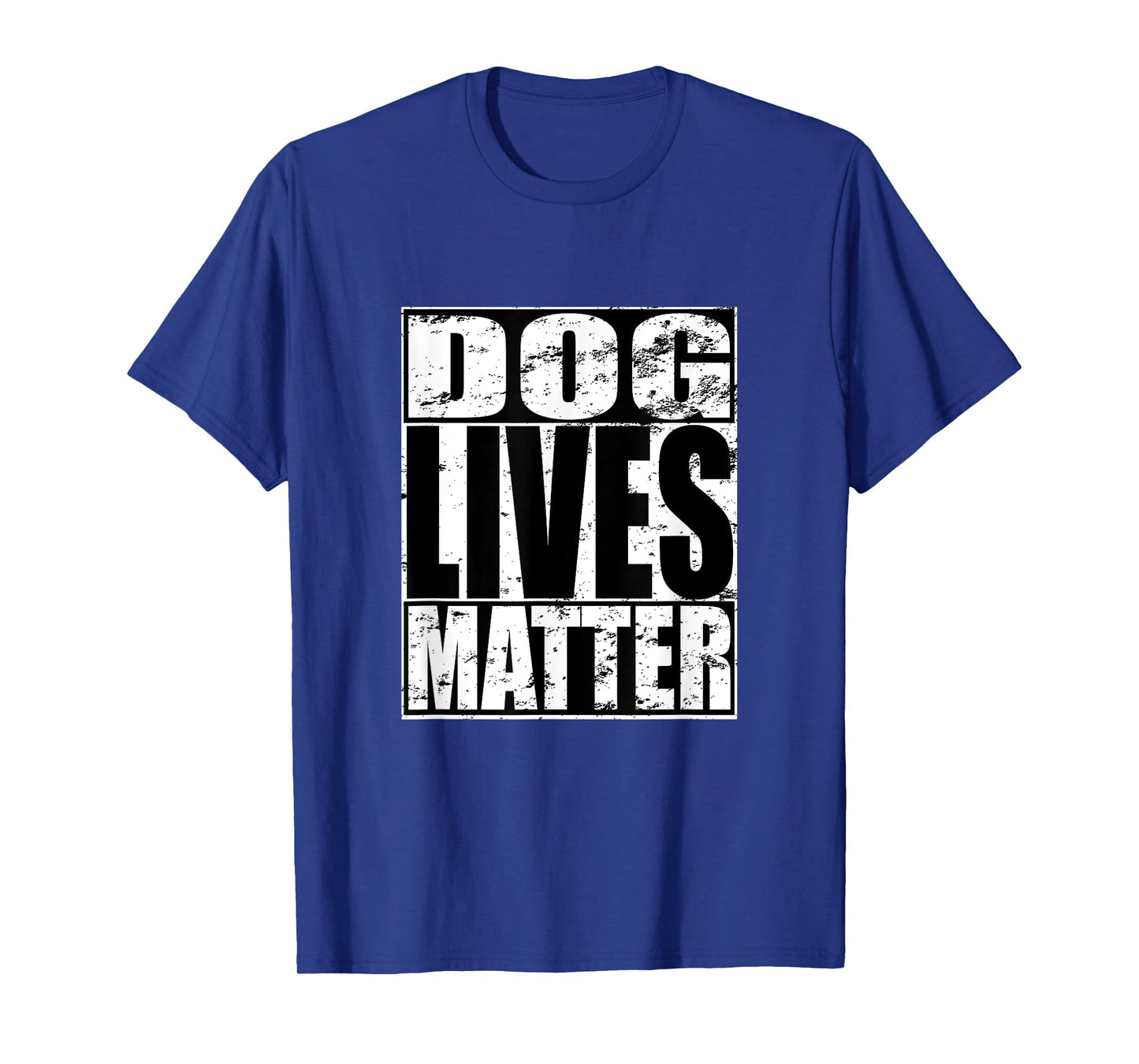 Dog Lives Matter Funny Puppy Dog Lover Gift T-Shirt for Men Women