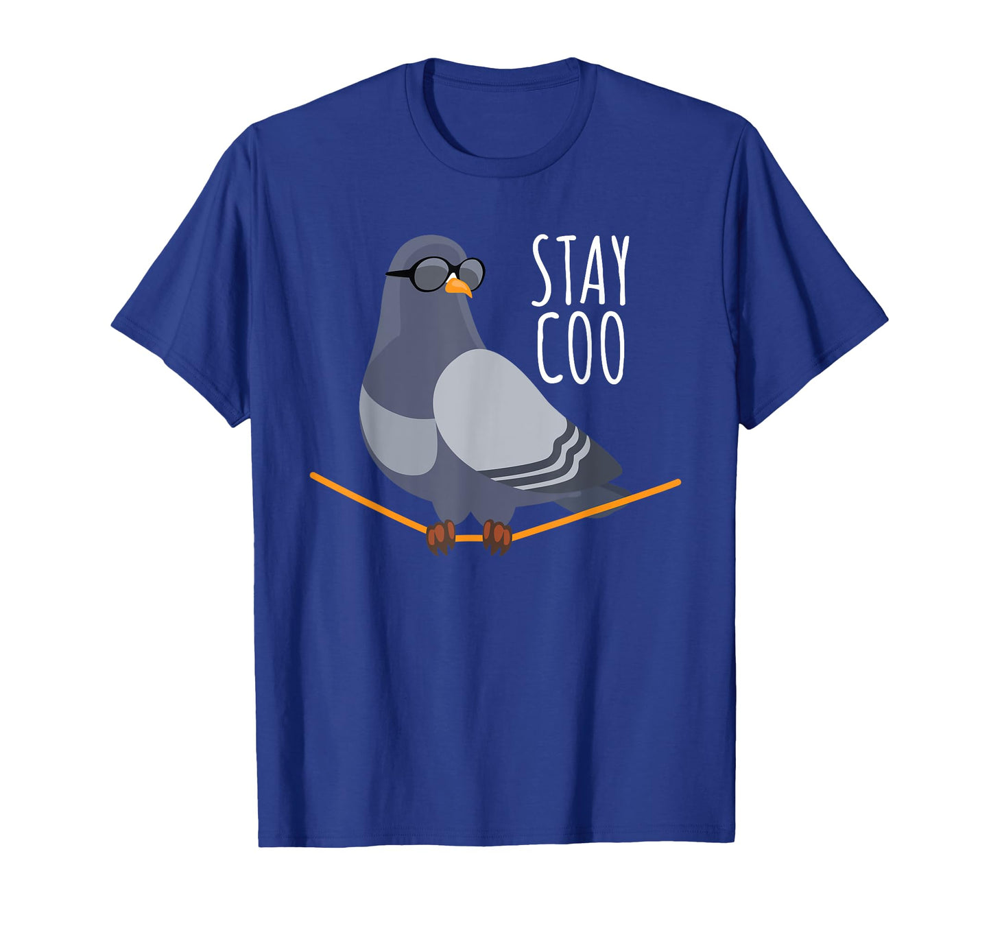 Stay Coo Bird T Shirt | Birding Funny Cool Pigeon Shirt T-Shirt