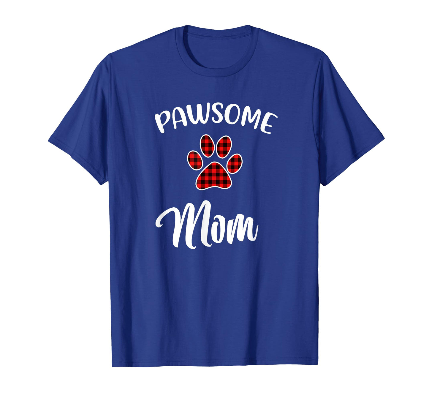Dog Mom Paw Print Red Buffalo Plaid Matching Pajama Men Women T-Shirt