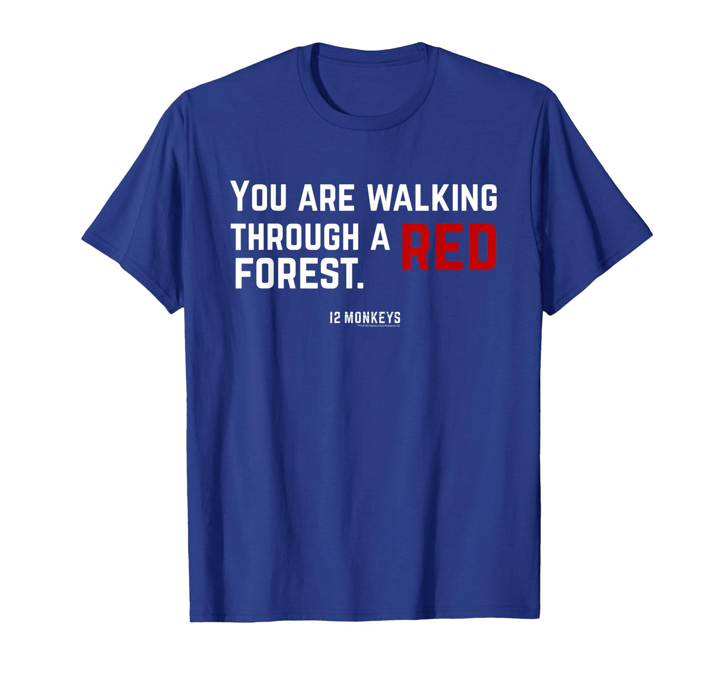 12 Monkeys You Are Walking Through A Red Forest Standard Tee T-Shirt