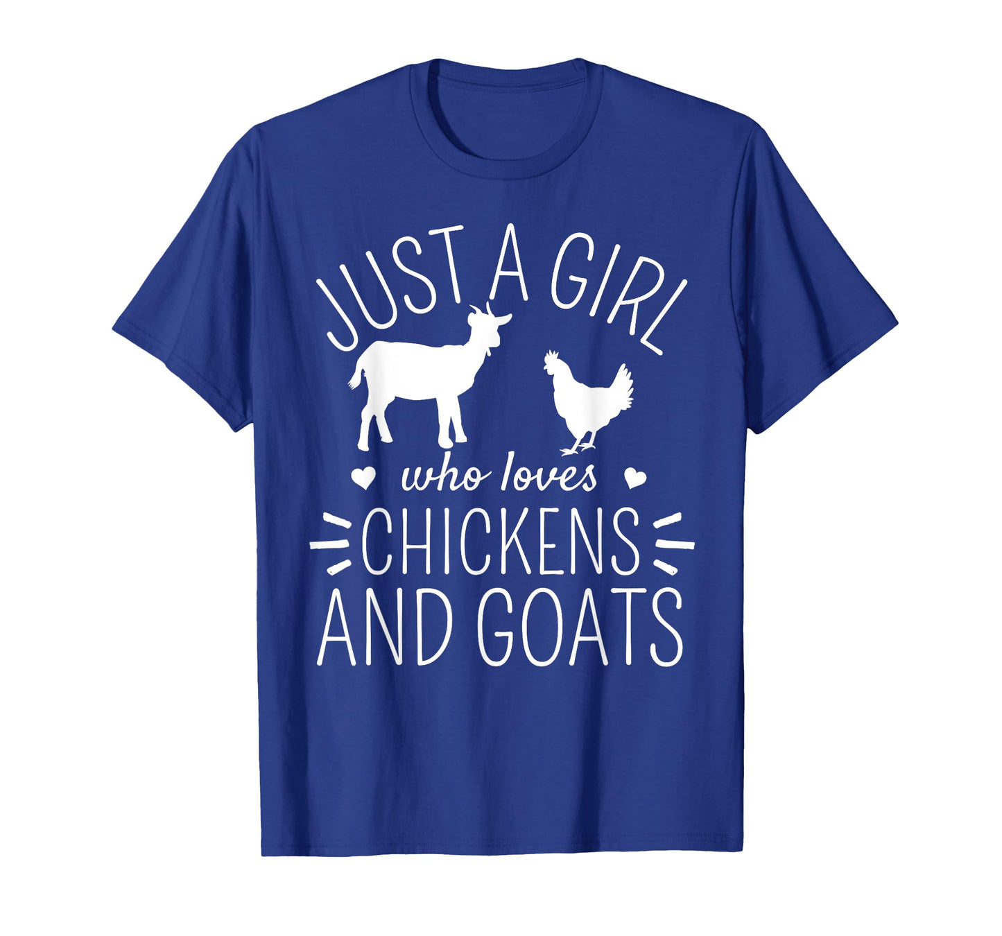 Just A Girl Who Loves Chickens And Goats Farmer Girls T-Shirt