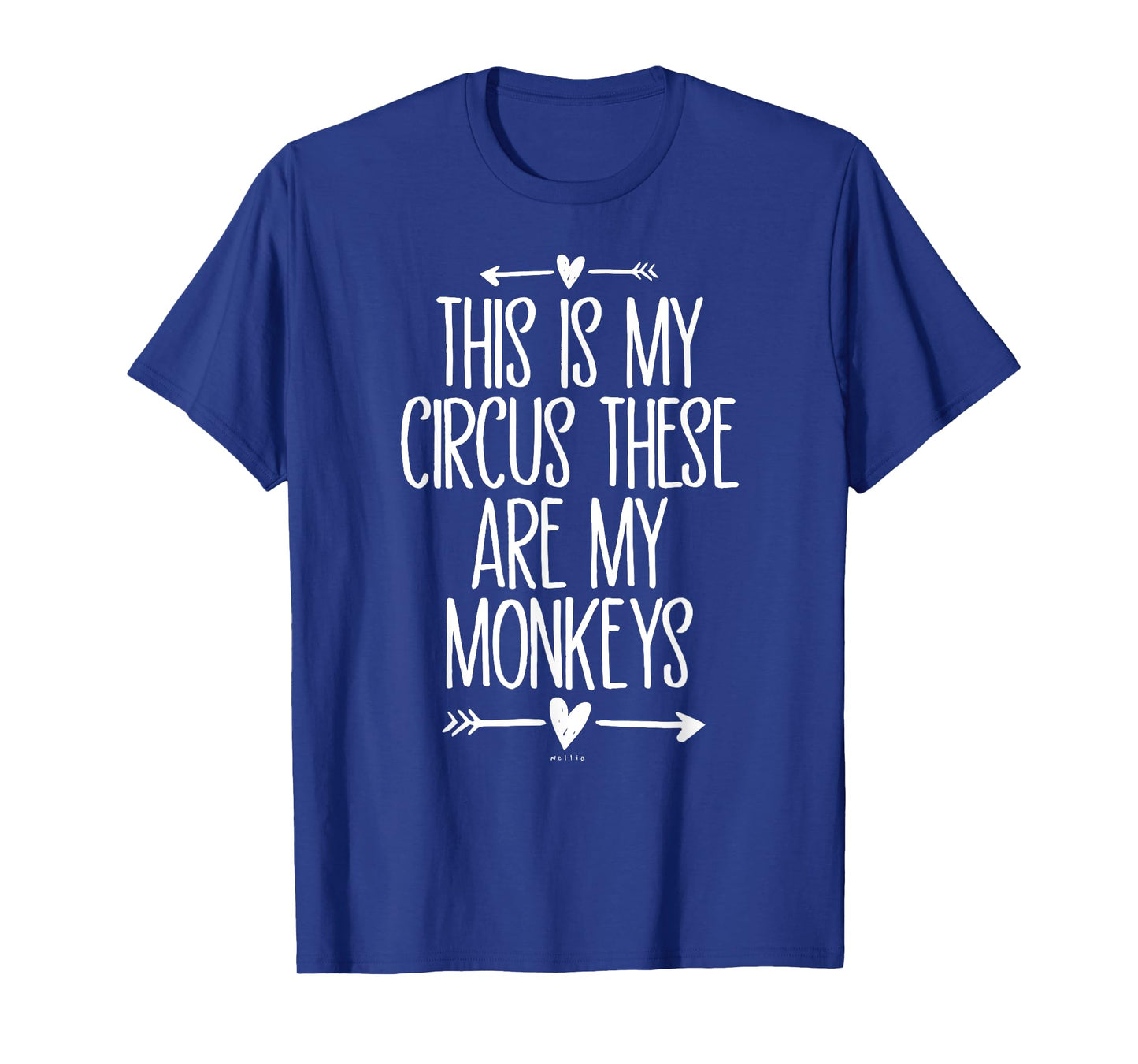 This Is My Circus These Are My Monkeys Funny Mom Arrows T-Shirt