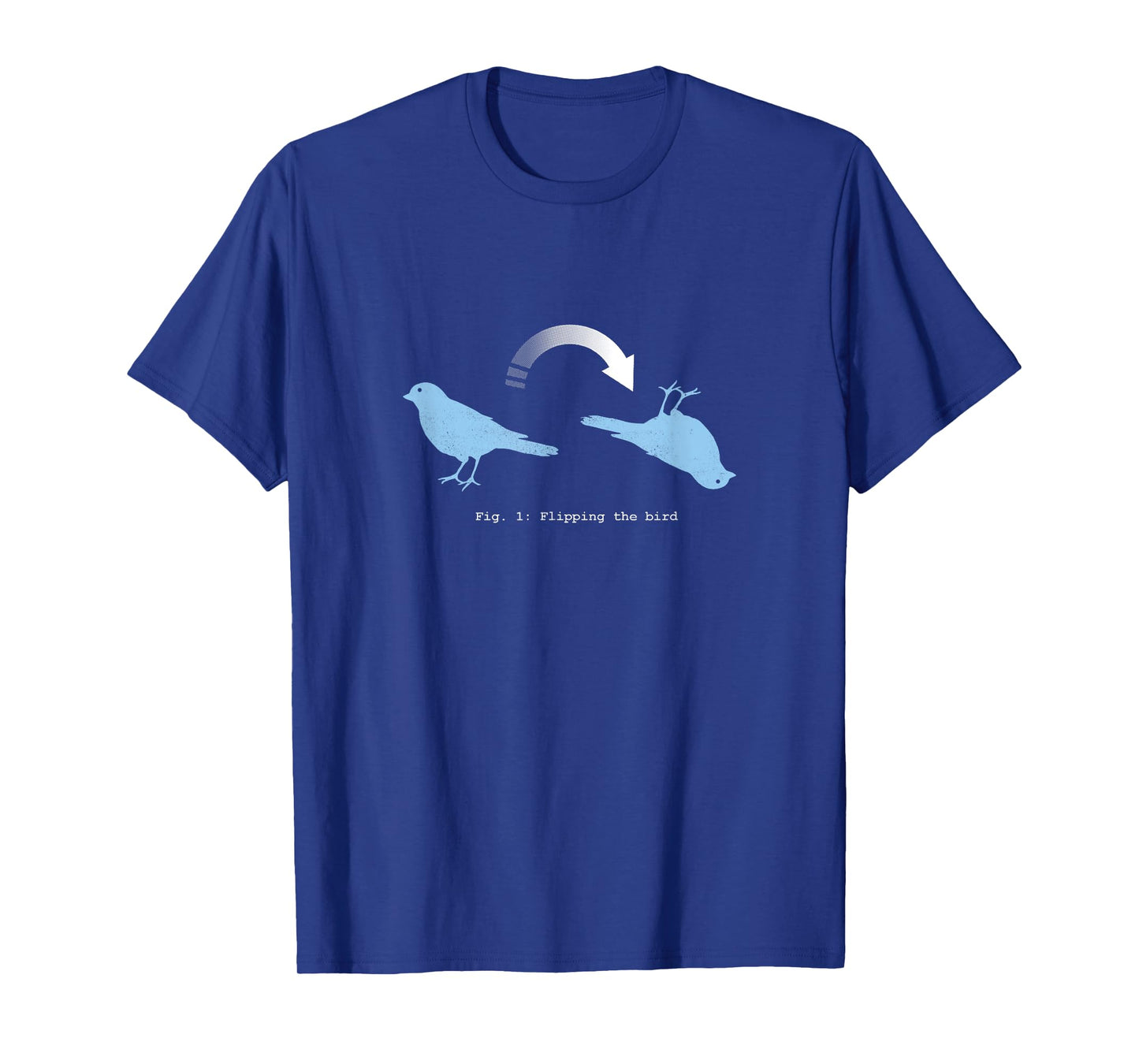 Flipping the Bird Funny Dad Joke T-shirt - Idiom Shirt T-Shirt