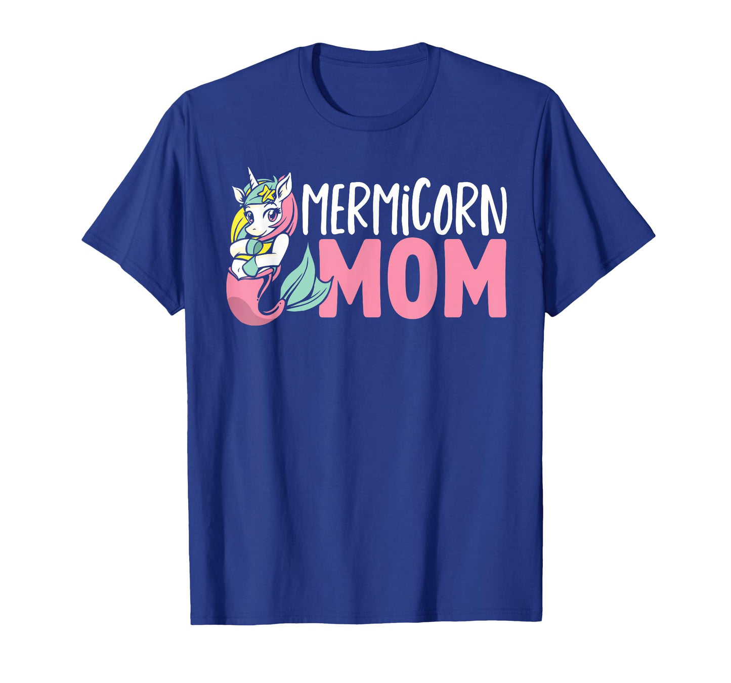 Unicorn Mermaid Adult Mermicorn Mom Women Mermicorn T-Shirt