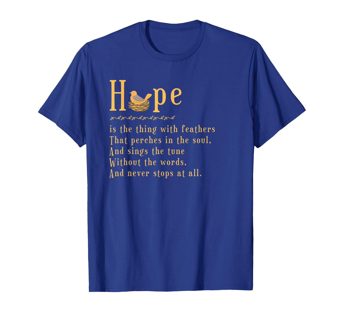 Emily Dickinson Hope is The Thing With Feathers Bird Nest T-Shirt