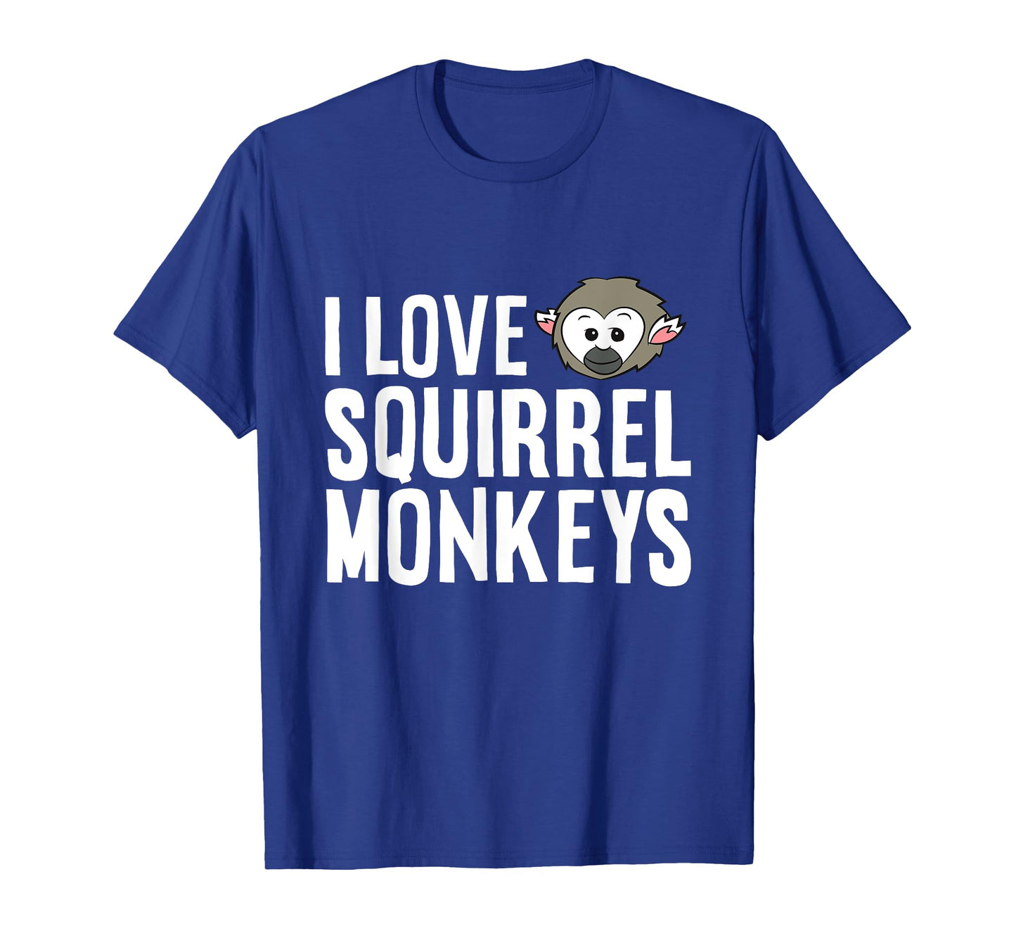 Squirrel Monkey Lover Ape Primate I Love Squirrel Monkeys T-Shirt